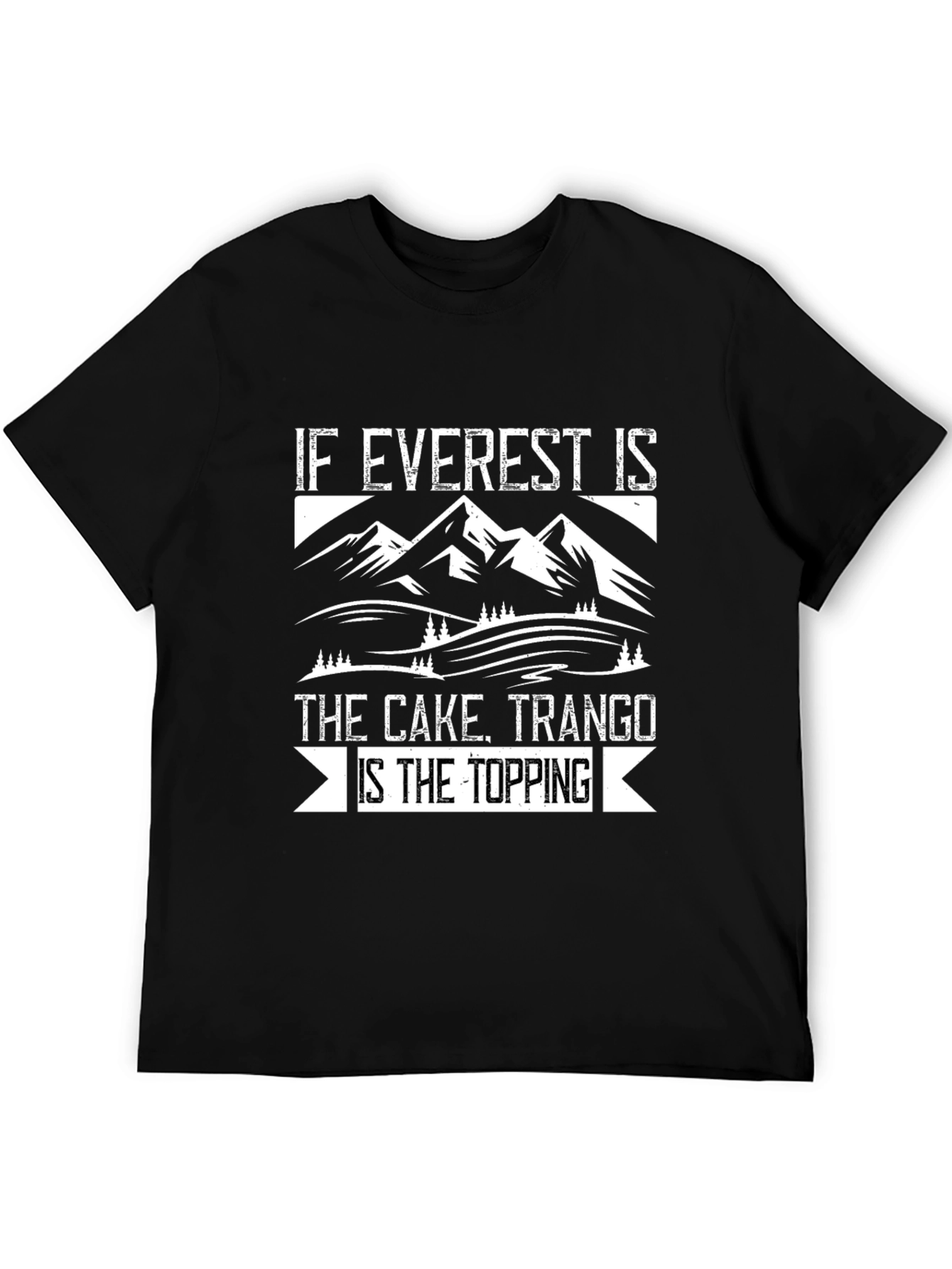 Everest Trango T-Shirt: Cake Topping Adventure Tee