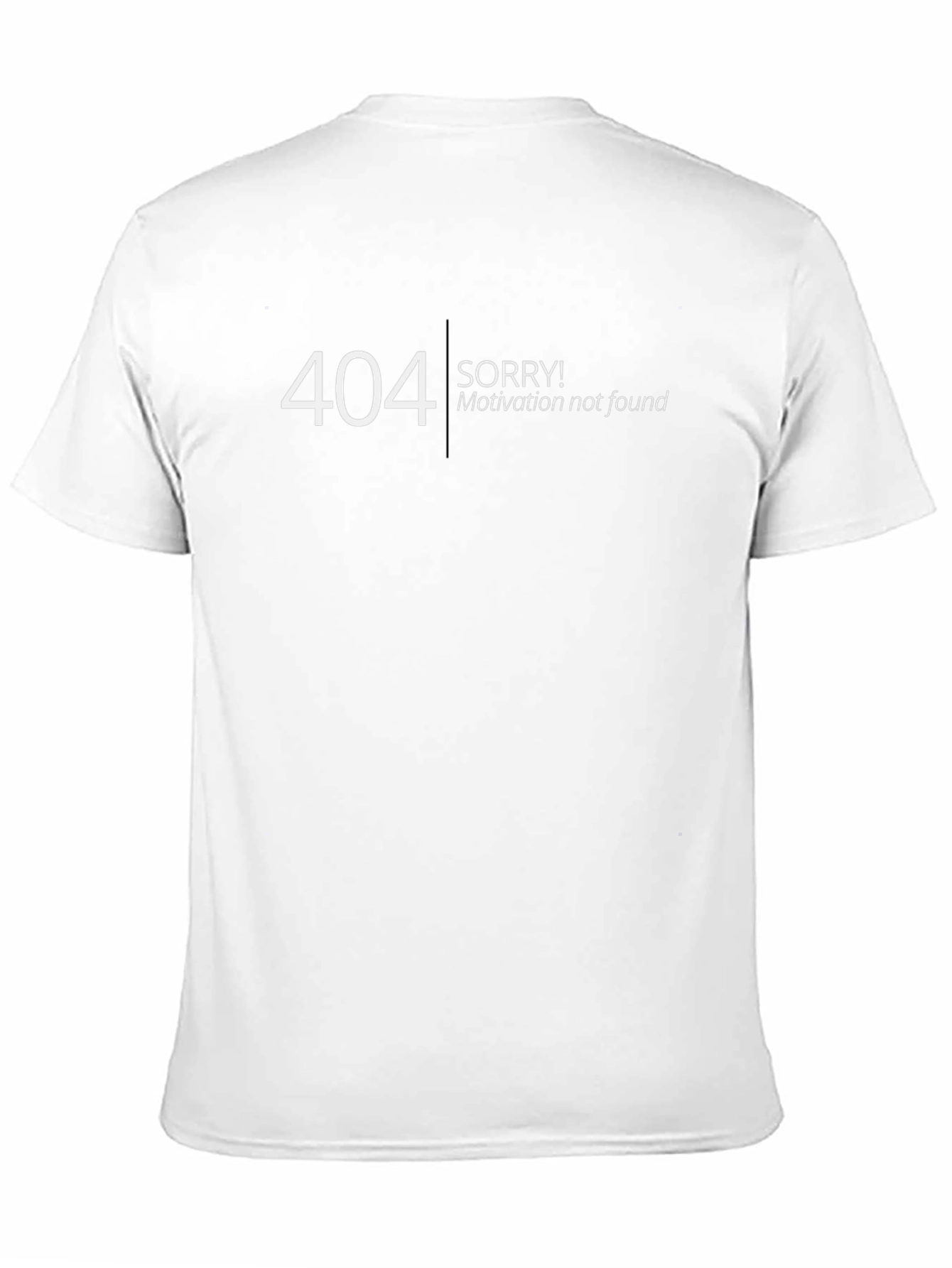 404 Motivation Not Found T-Shirt - Funny Geek Tee