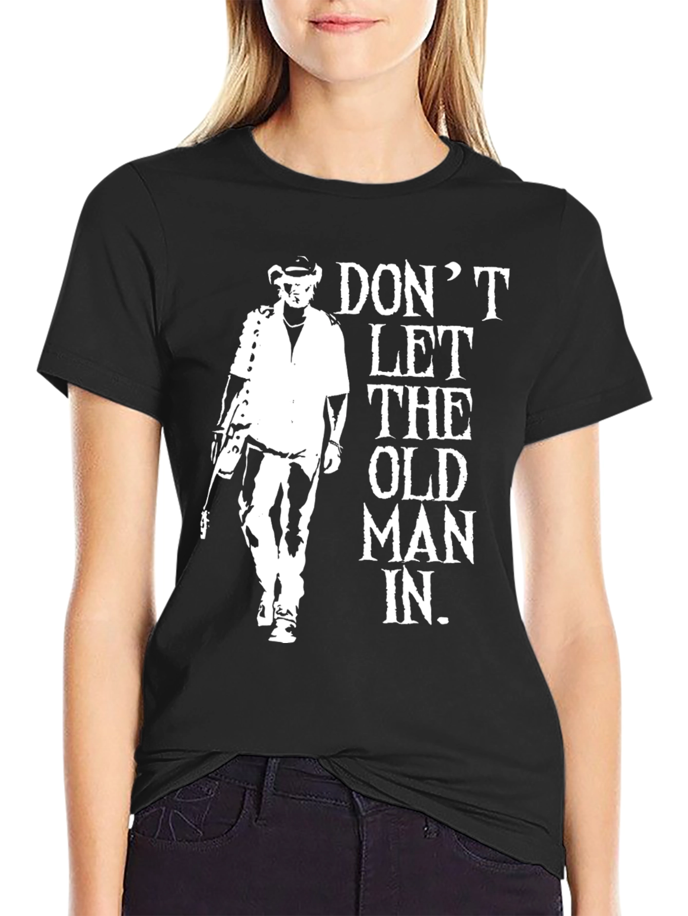 Dont Let The Old Man In Graphic T-Shirt