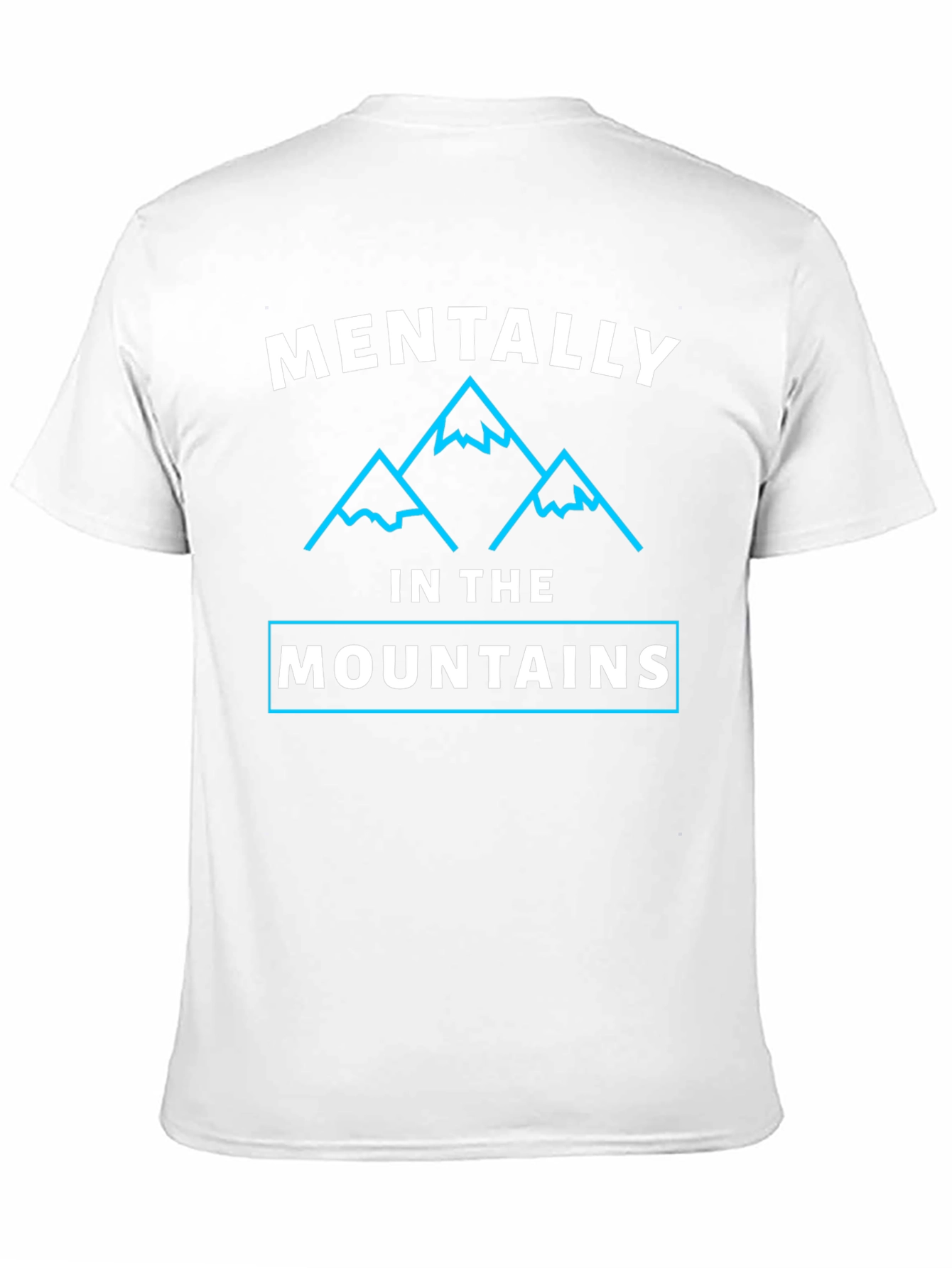 Mentally in the Mountains Graphic Tee