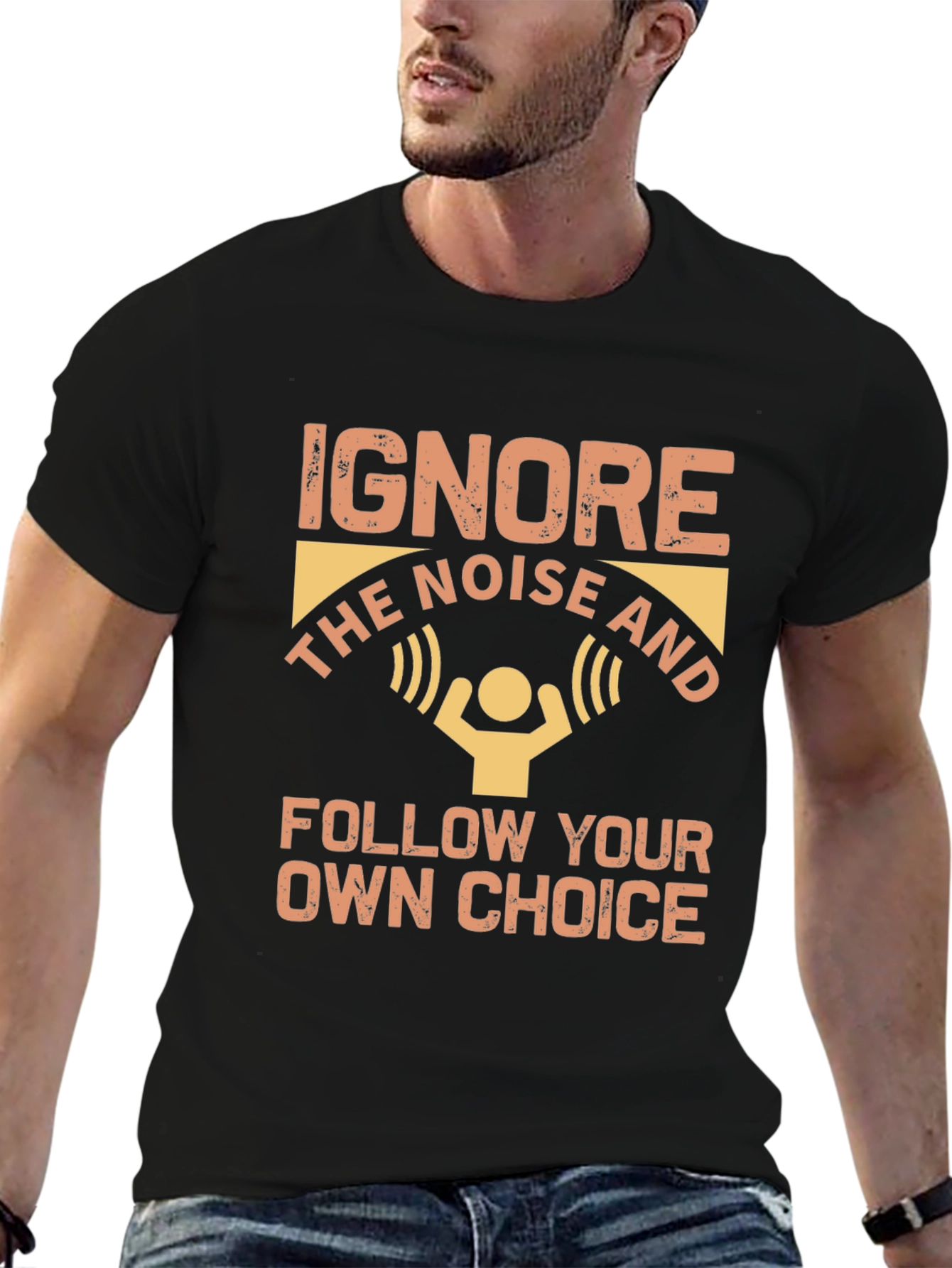 Ignore Noise Follow Choice T-Shirt