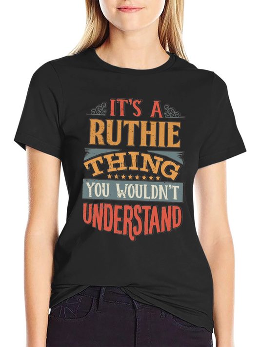 Its A Ruthie Thing T-Shirt