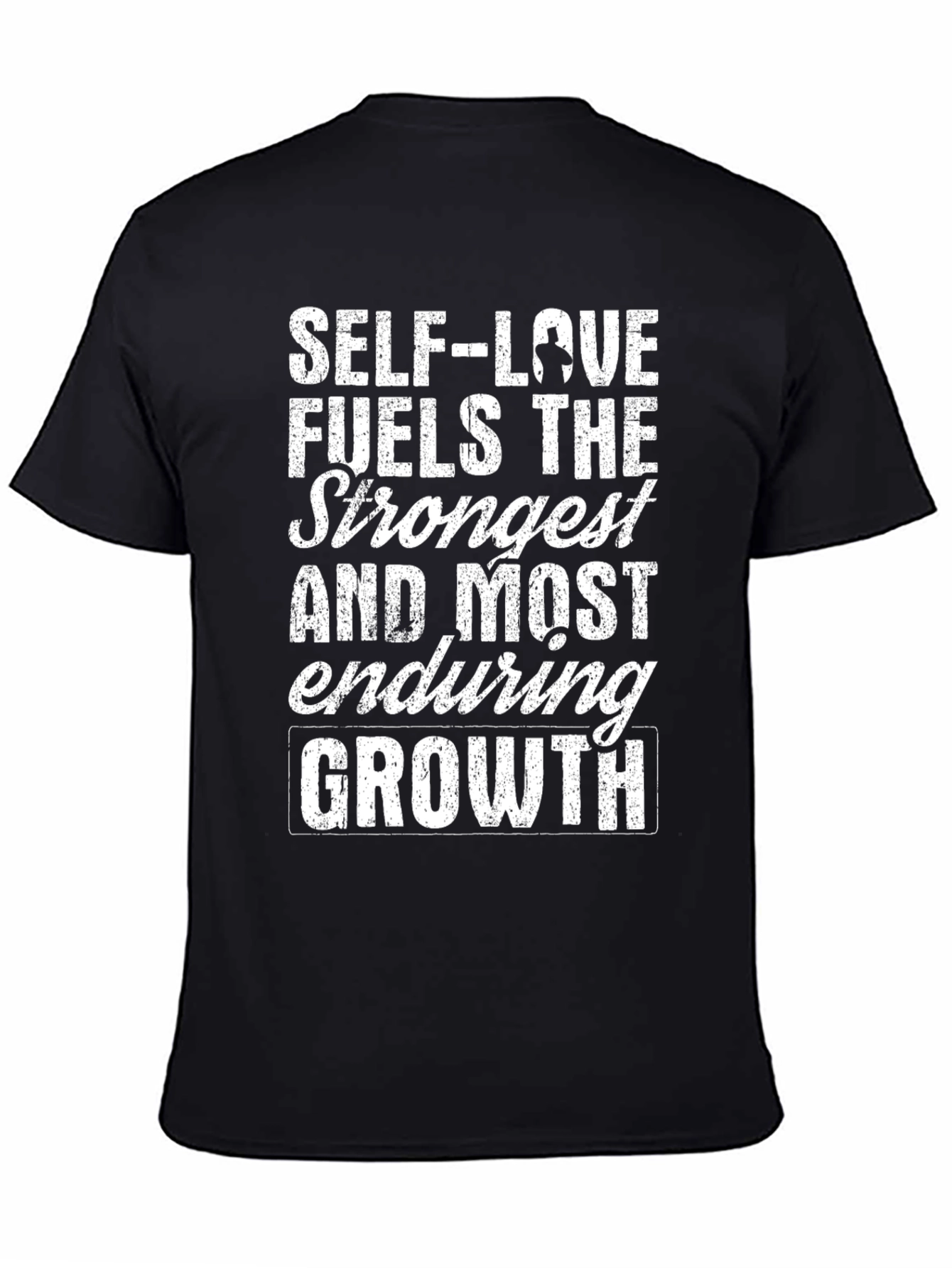Self-Love Fuels Growth T-Shirt