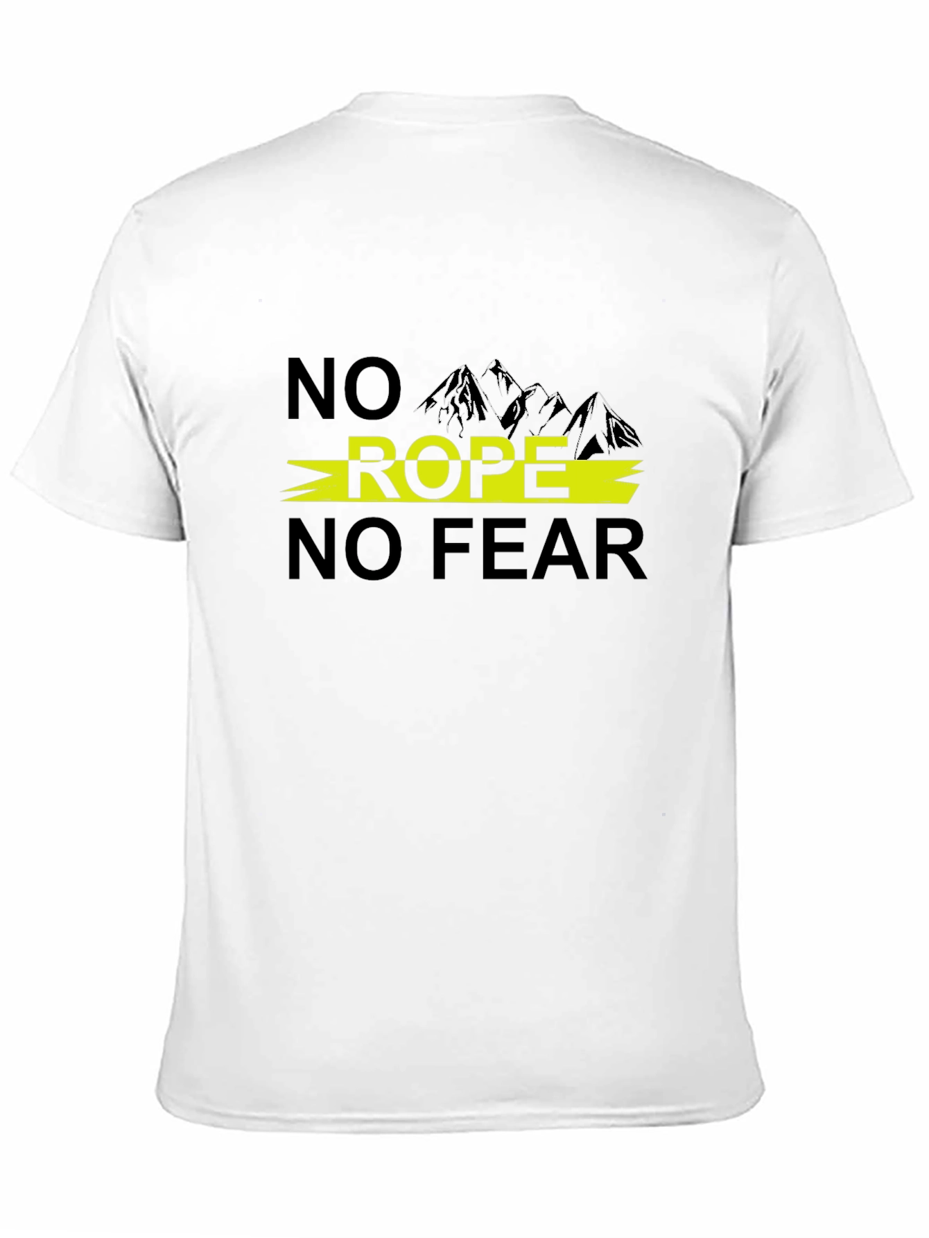 No Rope No Fear Graphic Tee