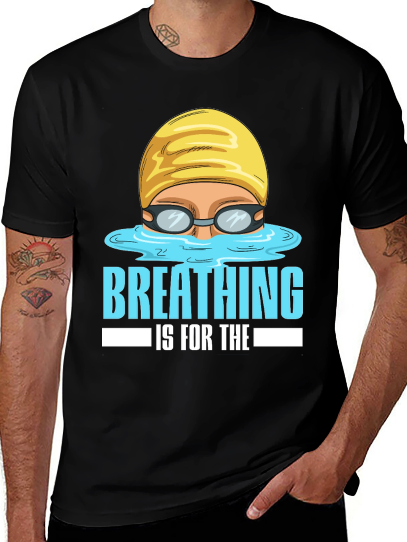Breathing Is For The Weak Swimmer T-Shirt