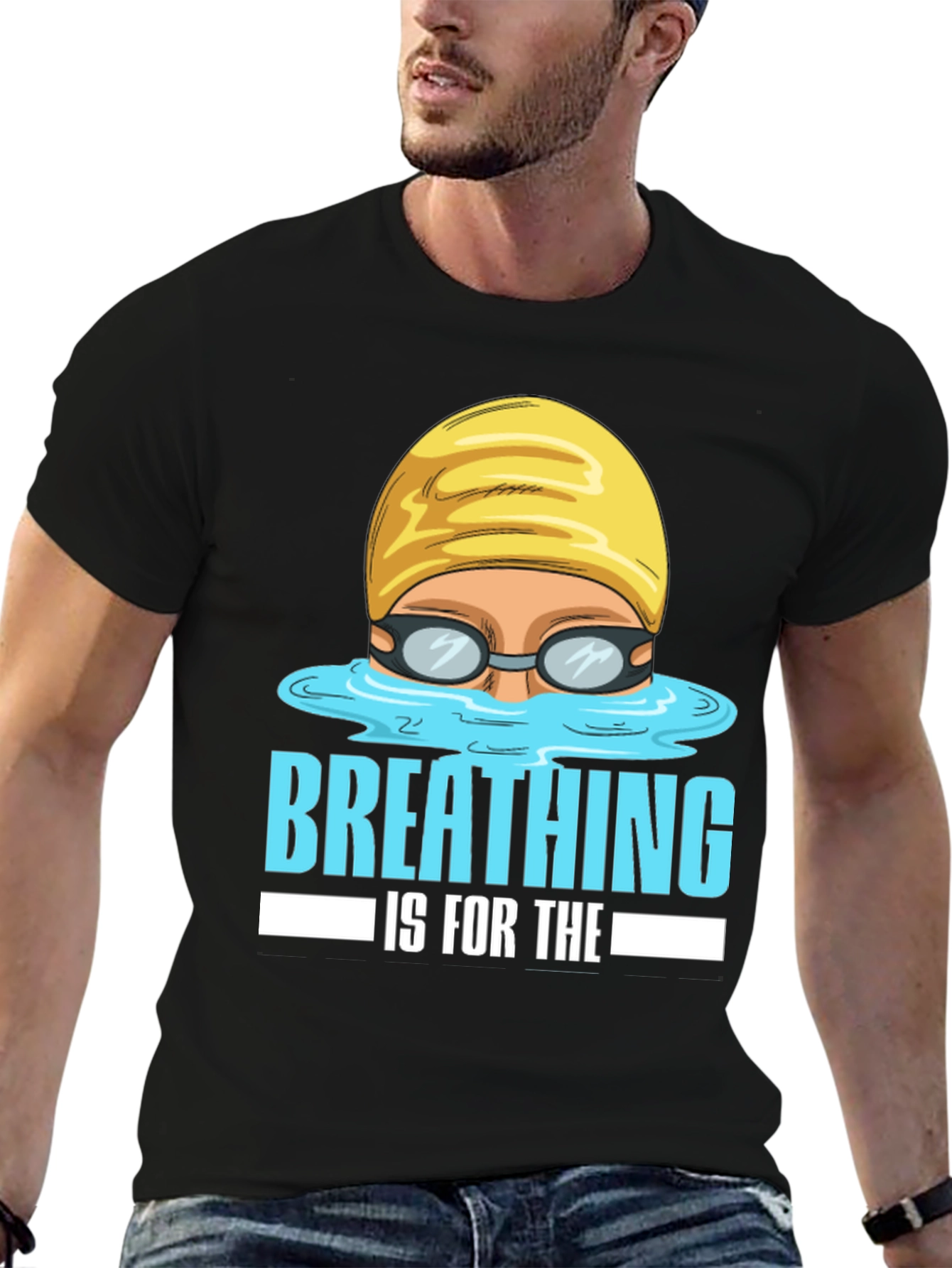 Breathing Is For The Weak Swimmer T-Shirt