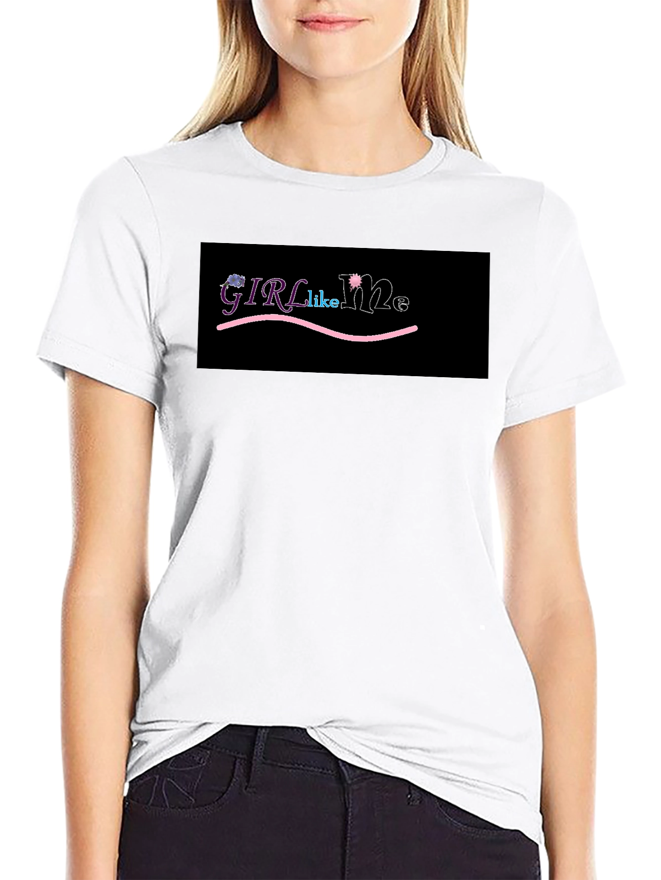Girl Like Me Graphic Tee - Black Cotton T-Shirt