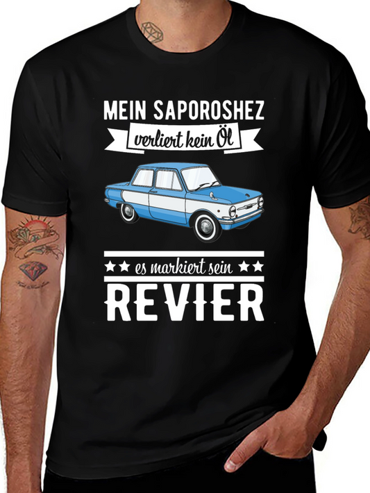 Mein Saporoshez Car T-Shirt - Funny German Auto Tee