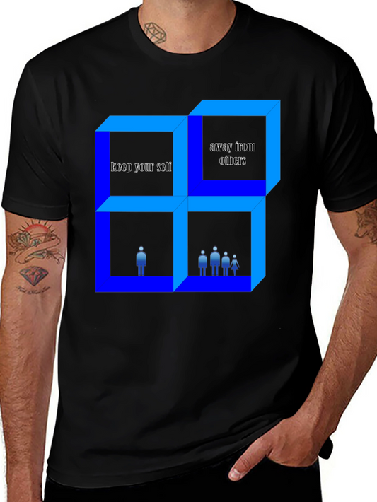 Social Distancing T-Shirt - Keep Your Self Away From Others