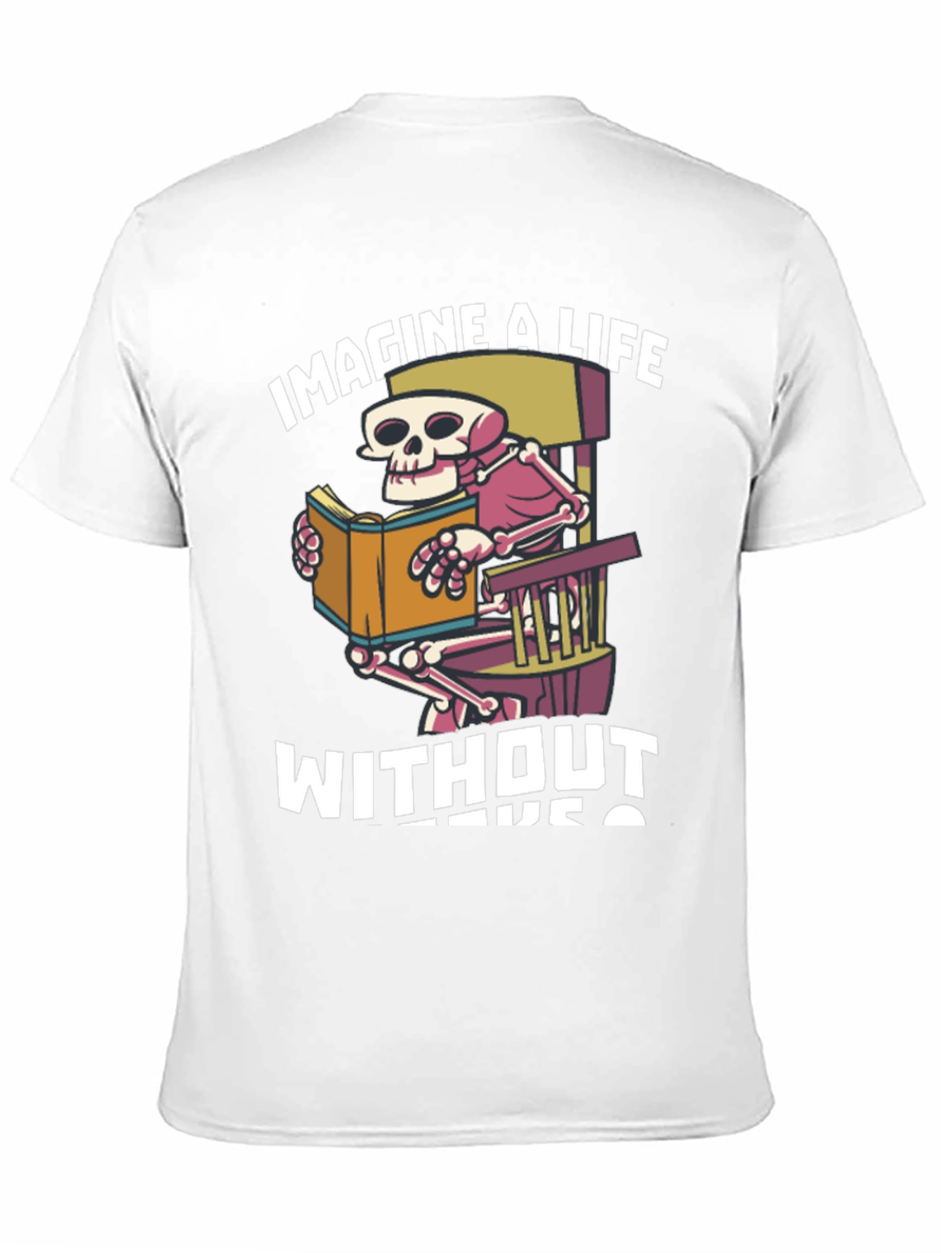 Imagine A Life Without Books T-Shirt
