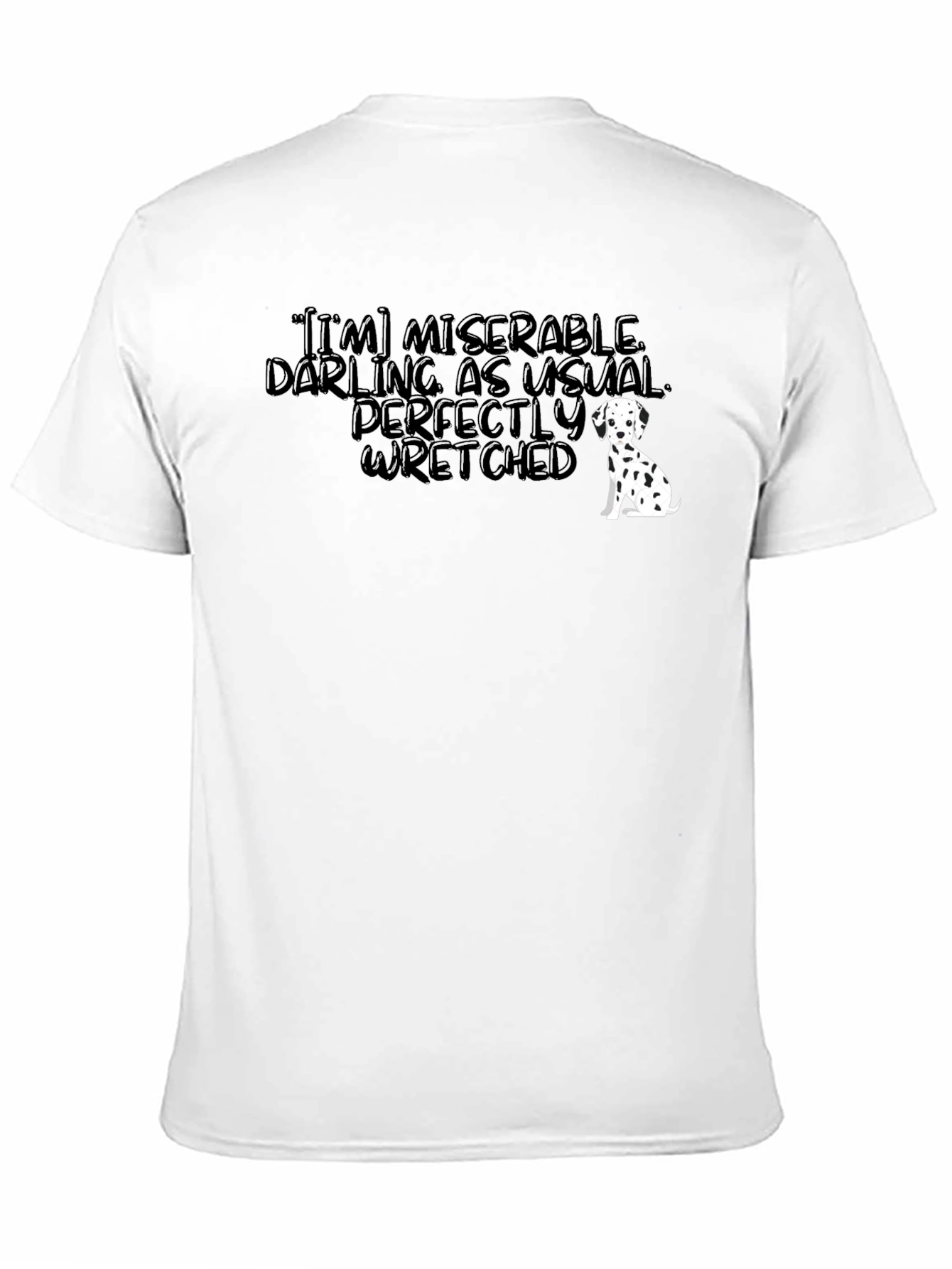 Miserable Darling Graphic Tee - Unisex Black T-Shirt
