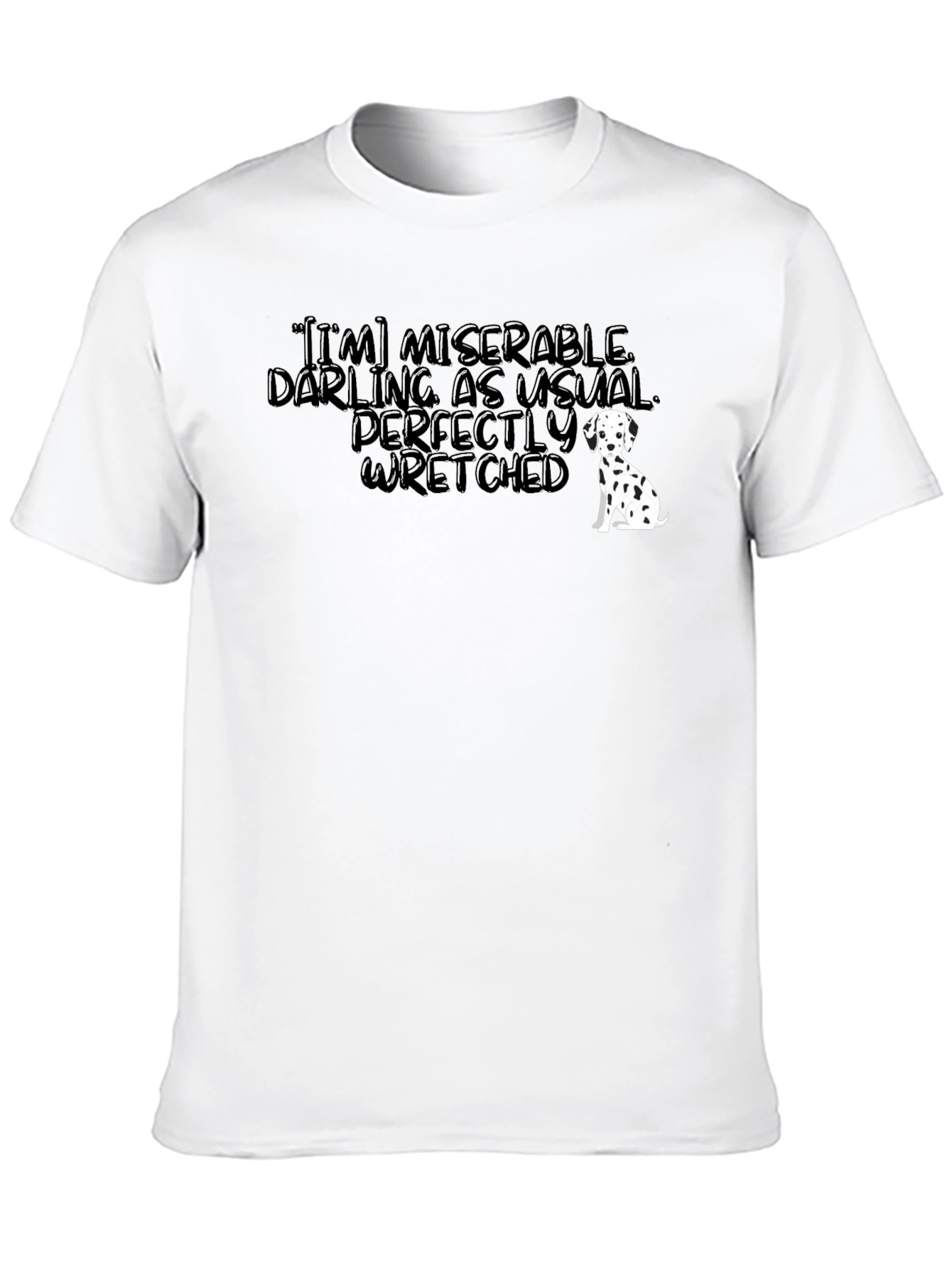 Miserable Darling Graphic Tee - Unisex Black T-Shirt