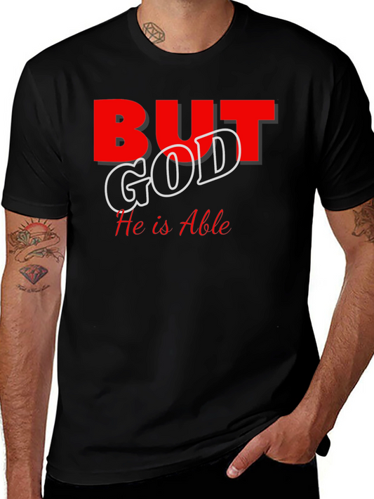But God He is Able Christian T-Shirt