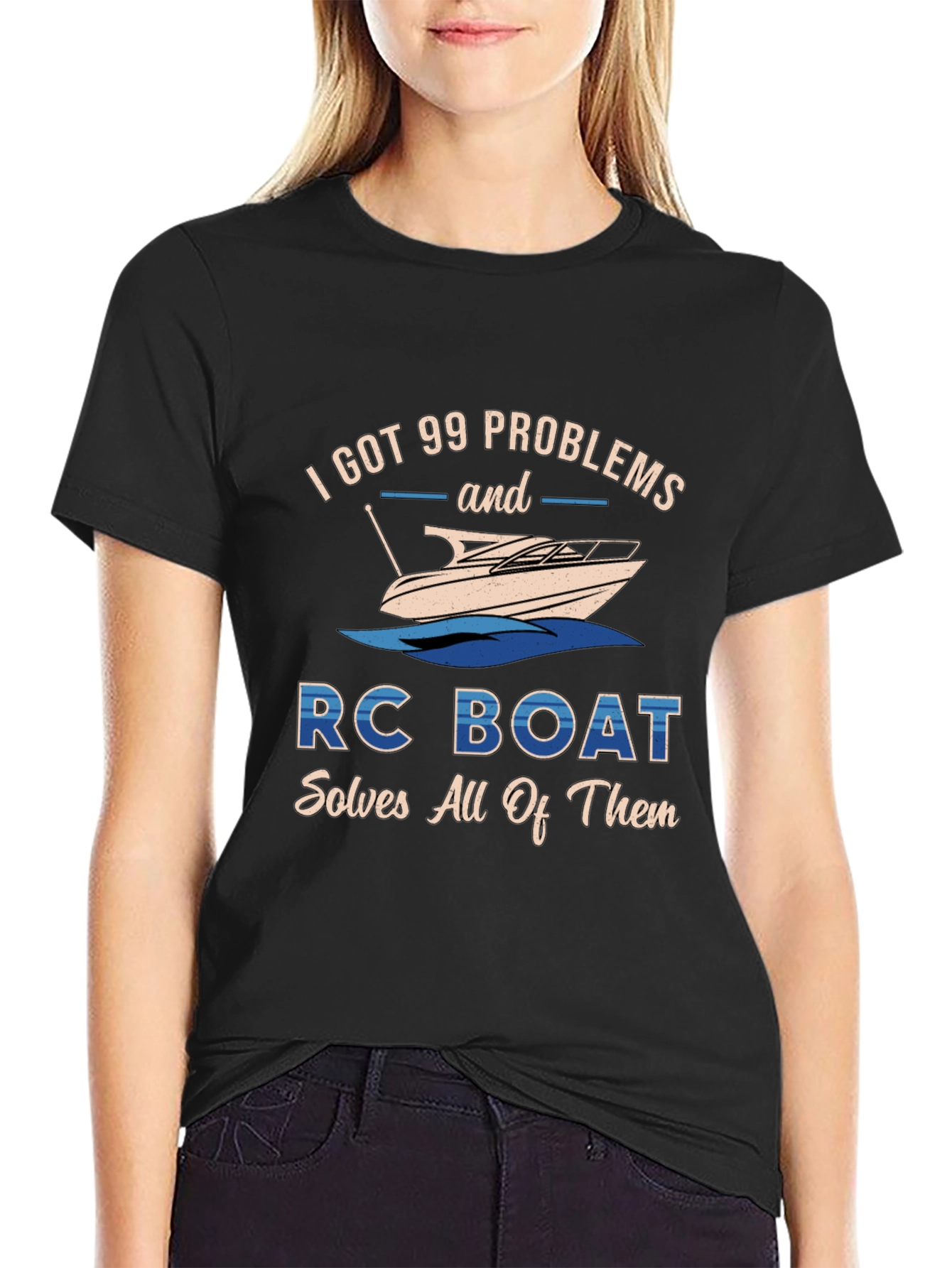 I Got 99 Problems RC Boat Solves Them T-Shirt