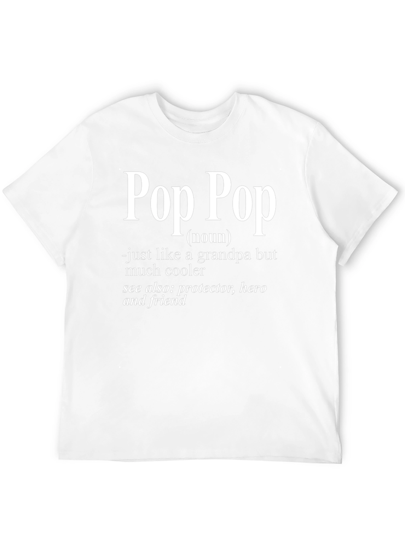 Cool Pop Pop Definition T-Shirt