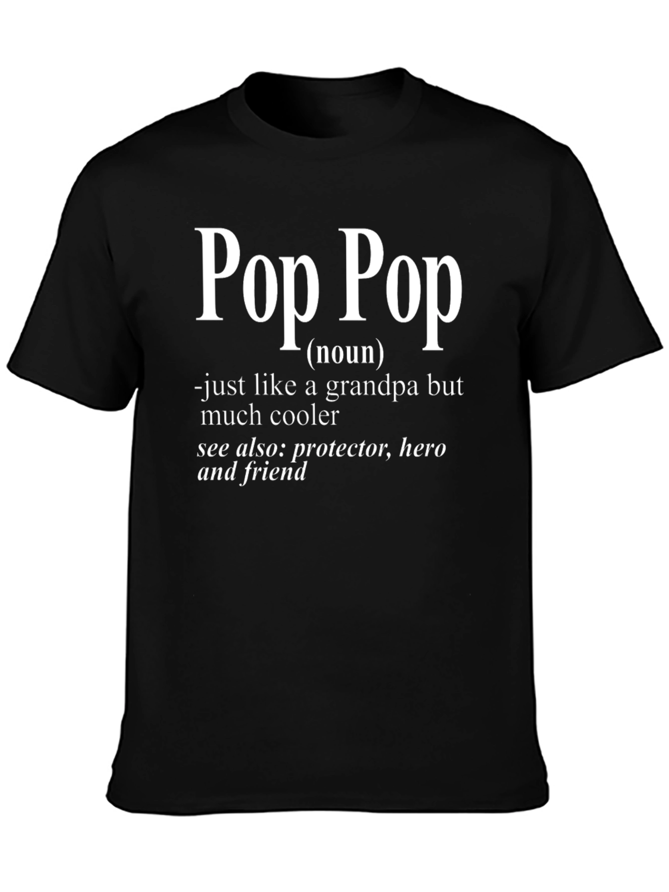 Cool Pop Pop Definition T-Shirt