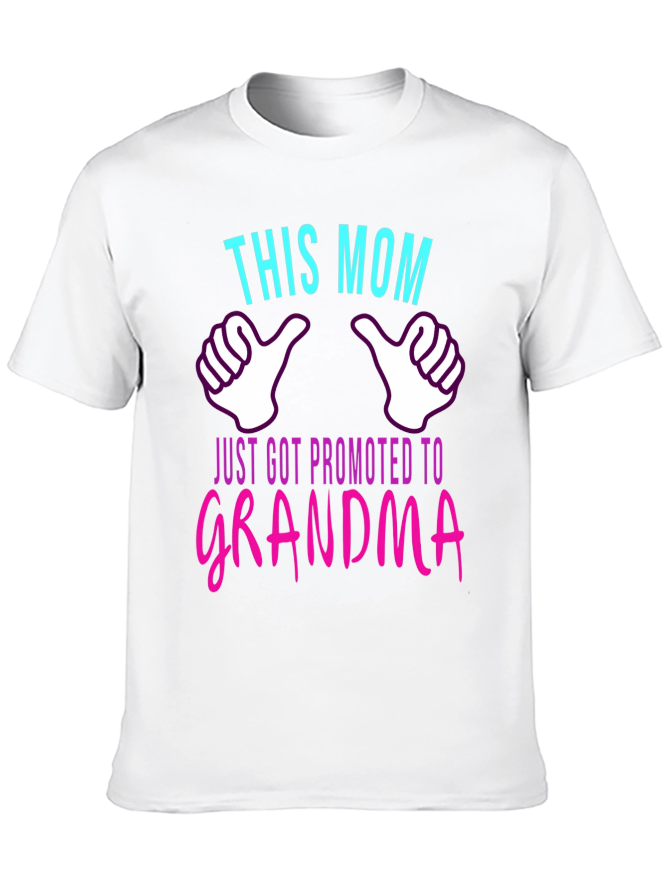 This Mom Just Got Promoted to Grandma T-Shirt