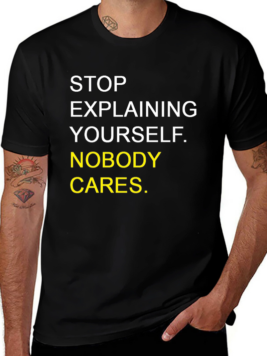 Sarcastic Graphic Tee - Nobody Cares T-Shirt