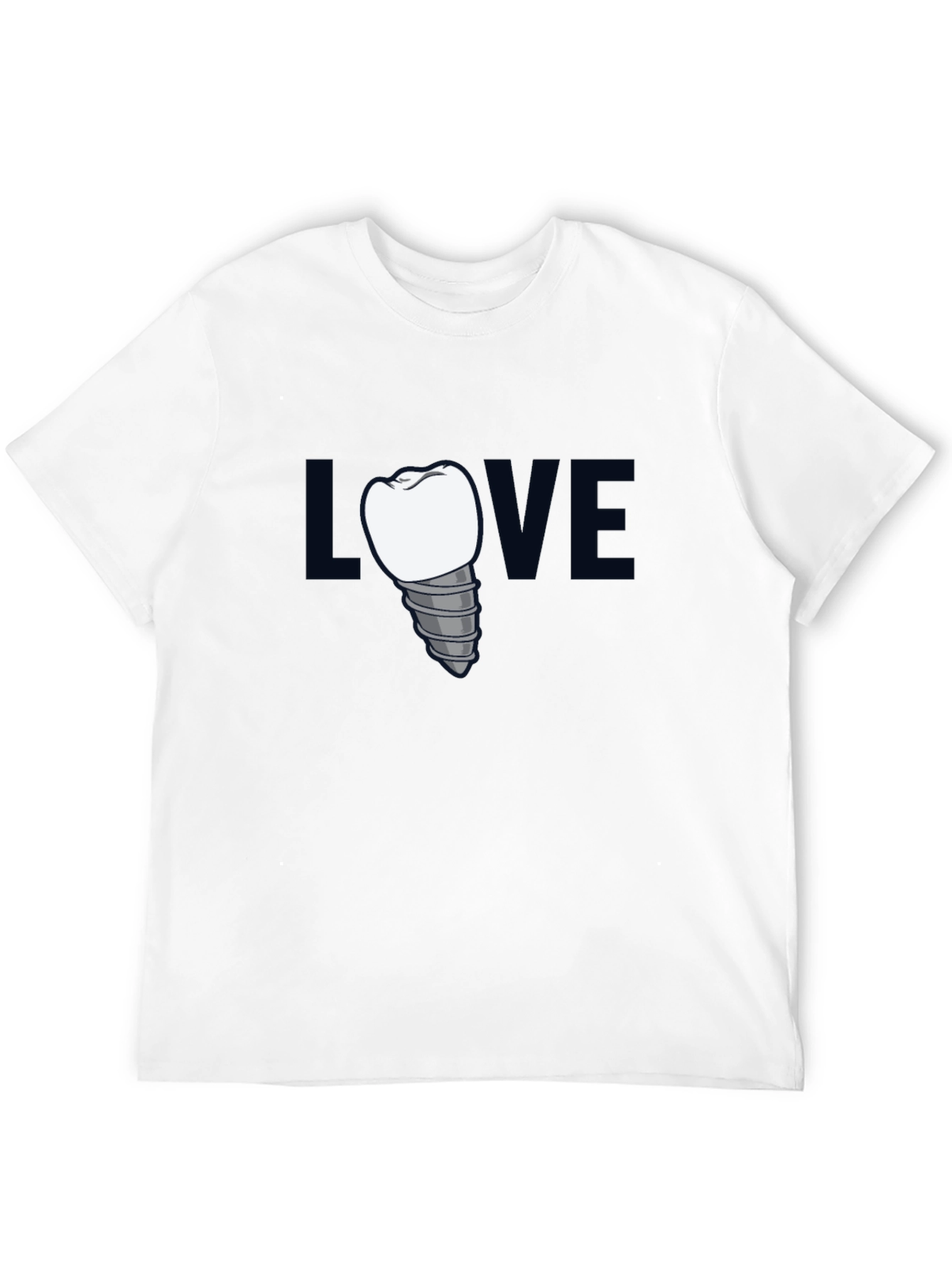 I Love Dental Implants T-Shirt