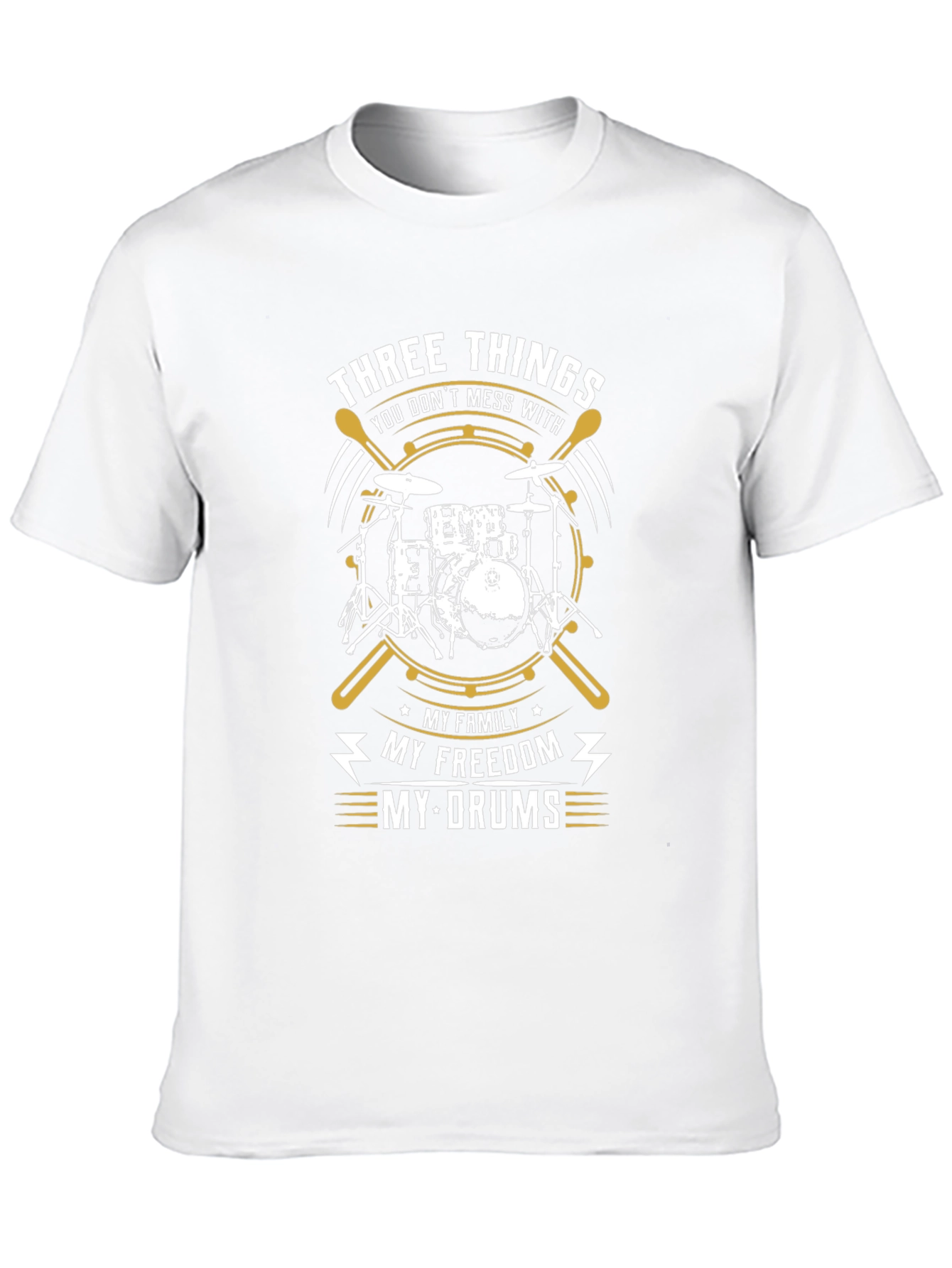 Drummer T-Shirt - Three Things You Dont Mess With