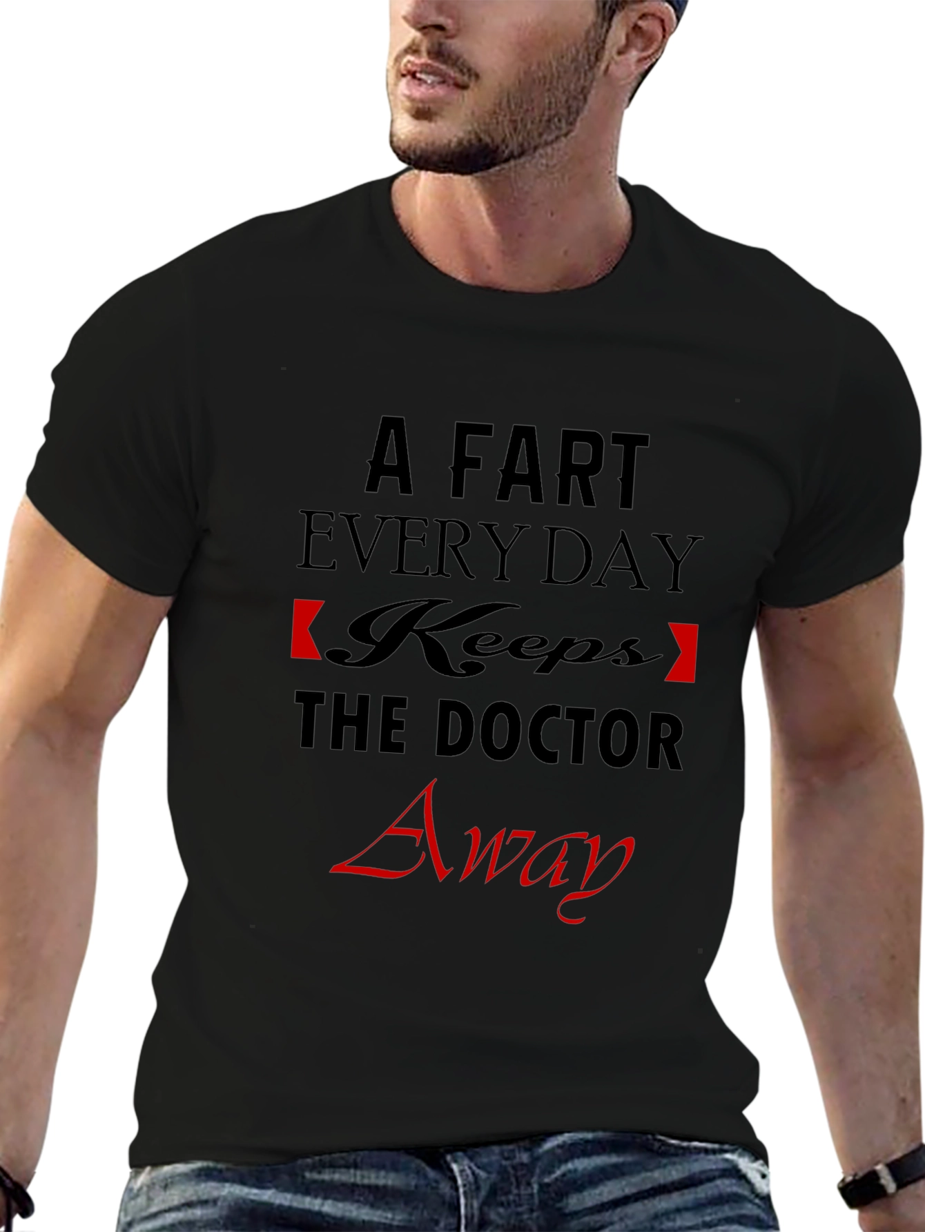 Funny A Fart Every Day Graphic T-Shirt
