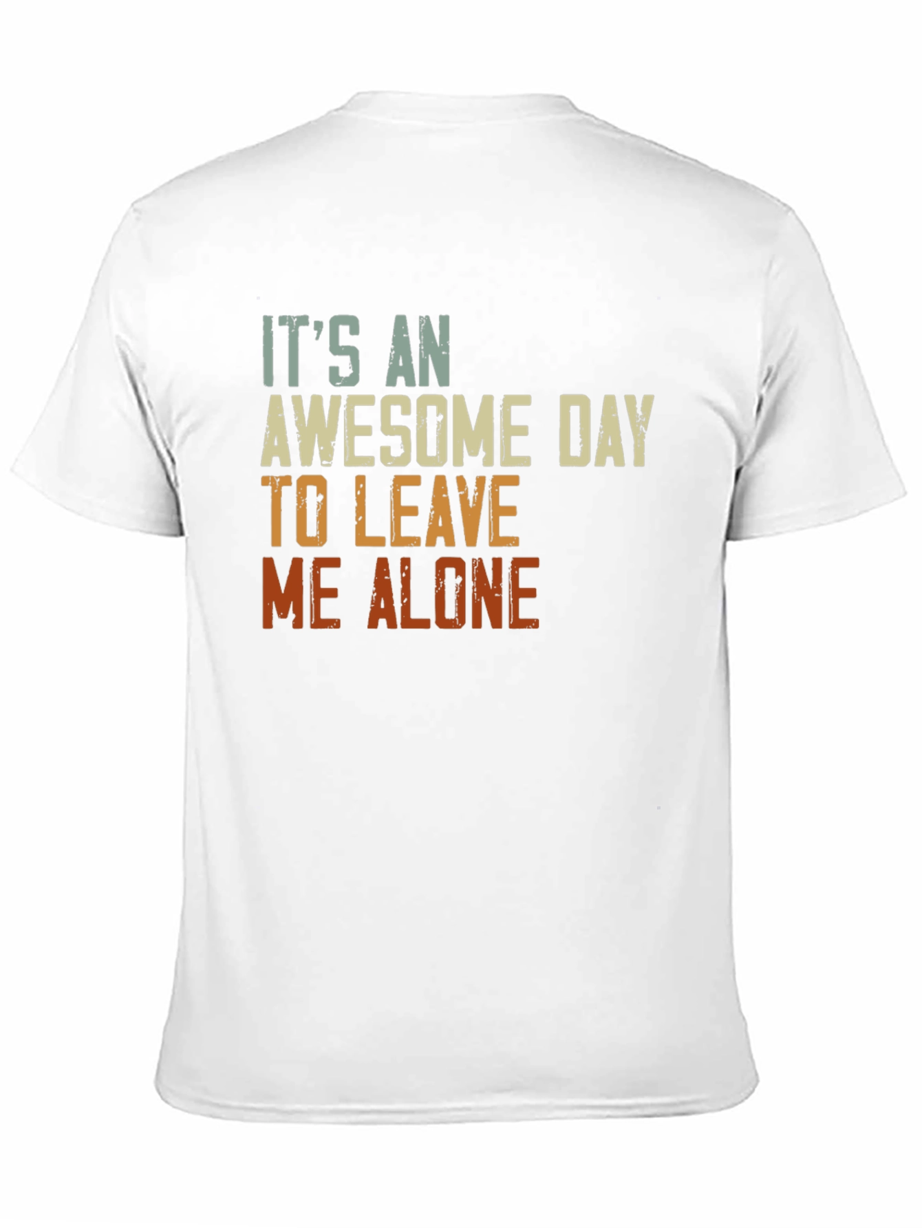 Awesome Day To Leave Me Alone Graphic Tee