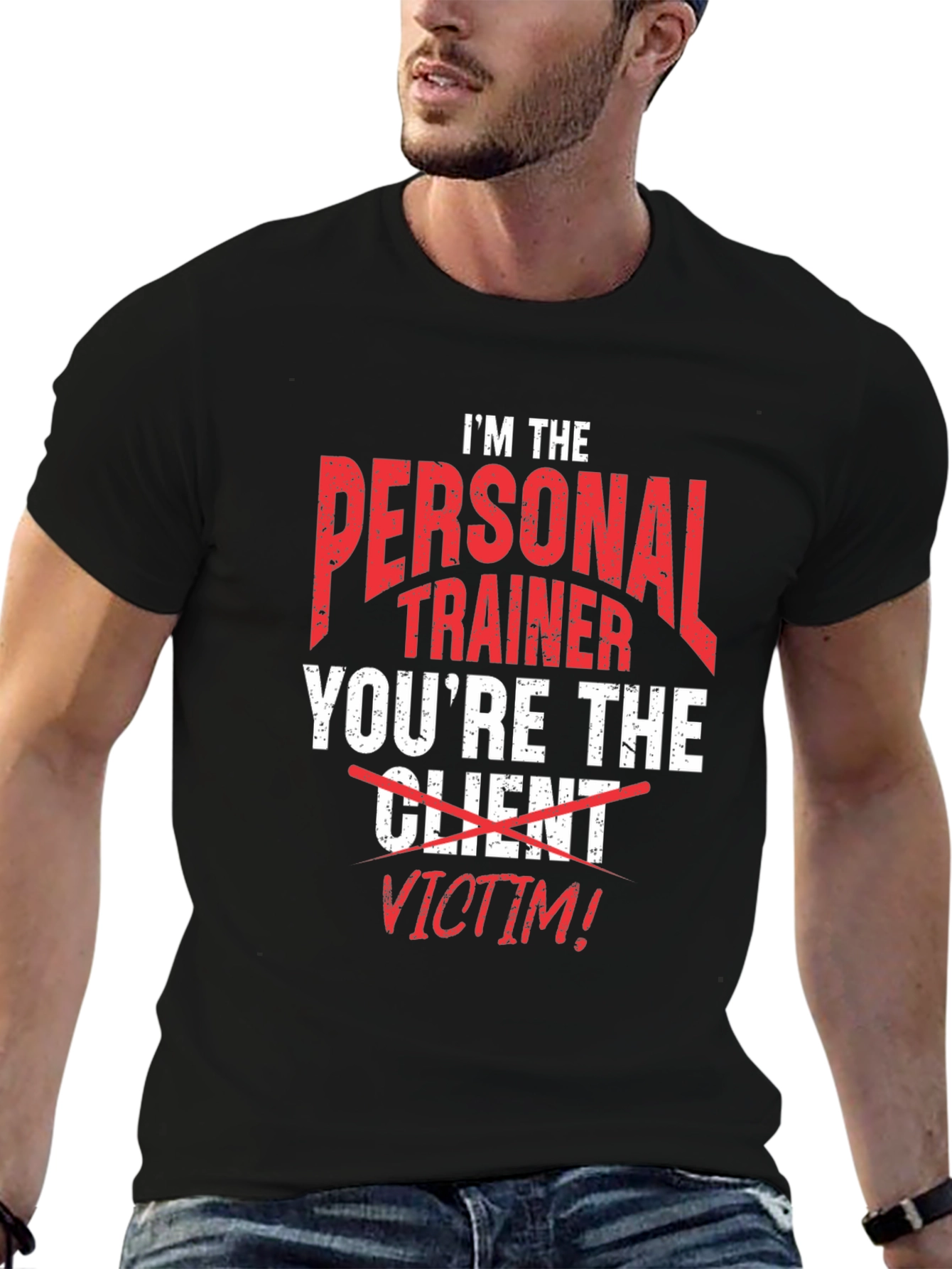 Personal Trainer Victim Funny T-Shirt