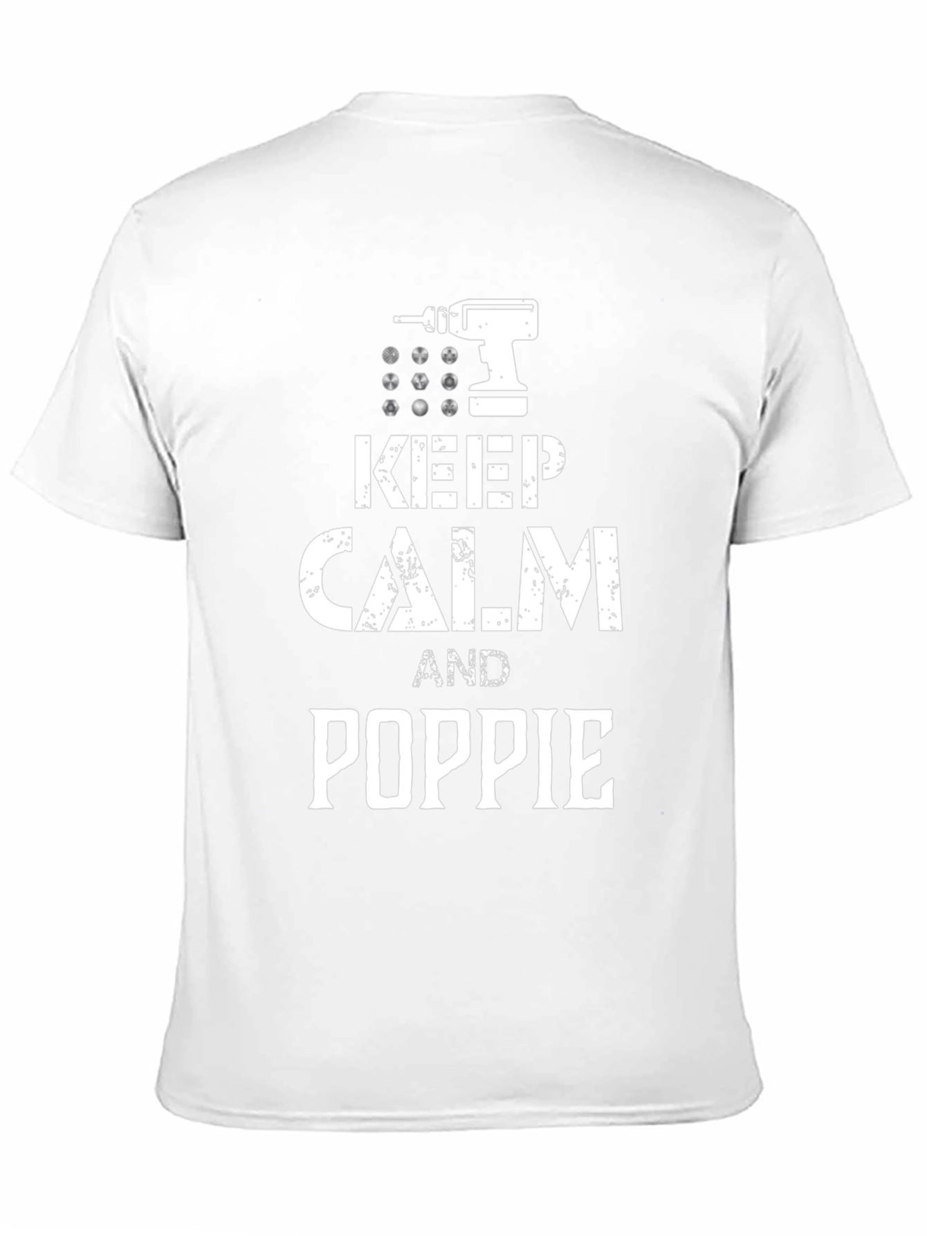 Keep Calm and Poppie T-Shirt Funny Dad Gift