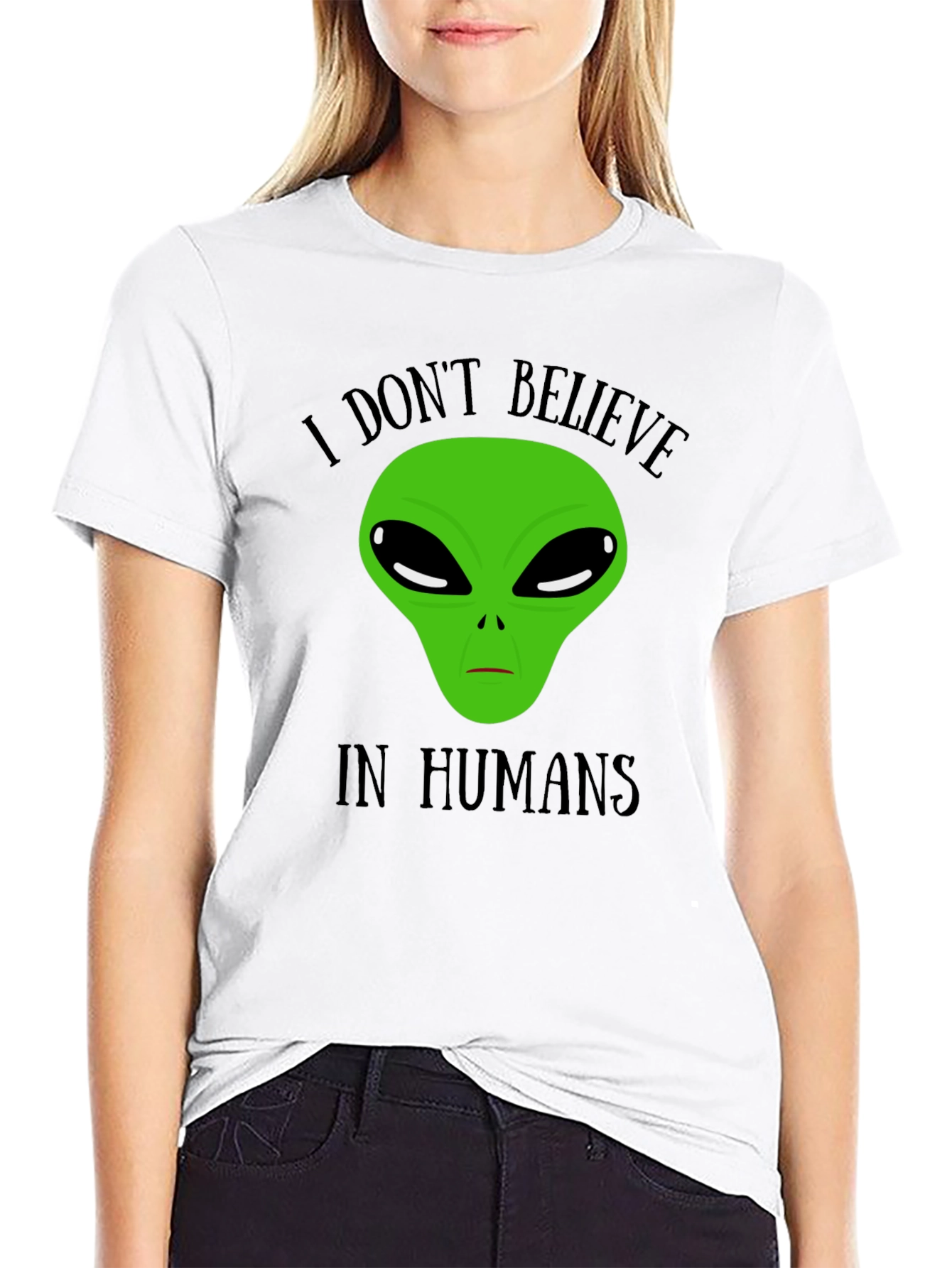I Dont Believe In Humans Alien T-Shirt