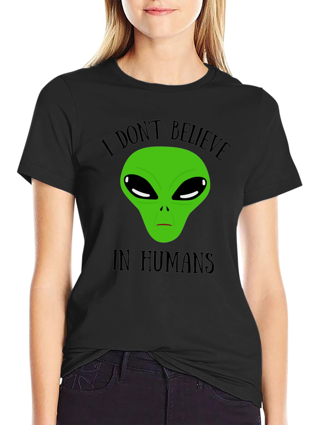I Dont Believe In Humans Alien T-Shirt