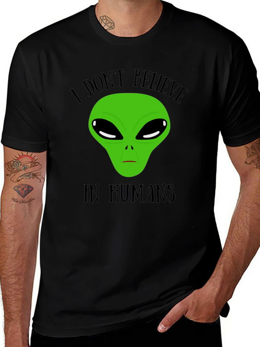 I Dont Believe In Humans Alien T-Shirt