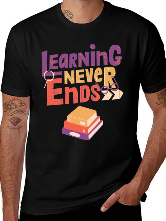 Learning Never Ends Graphic Tee