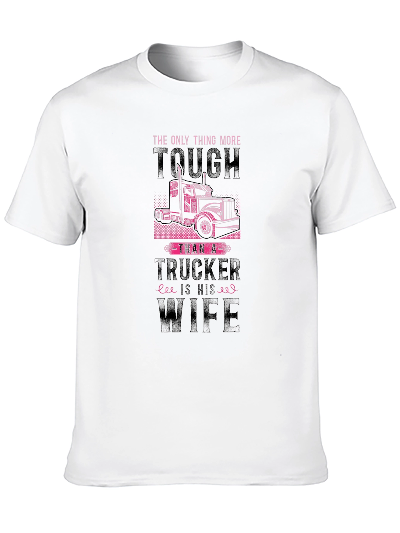 Tough Trucker Wife Graphic Tee