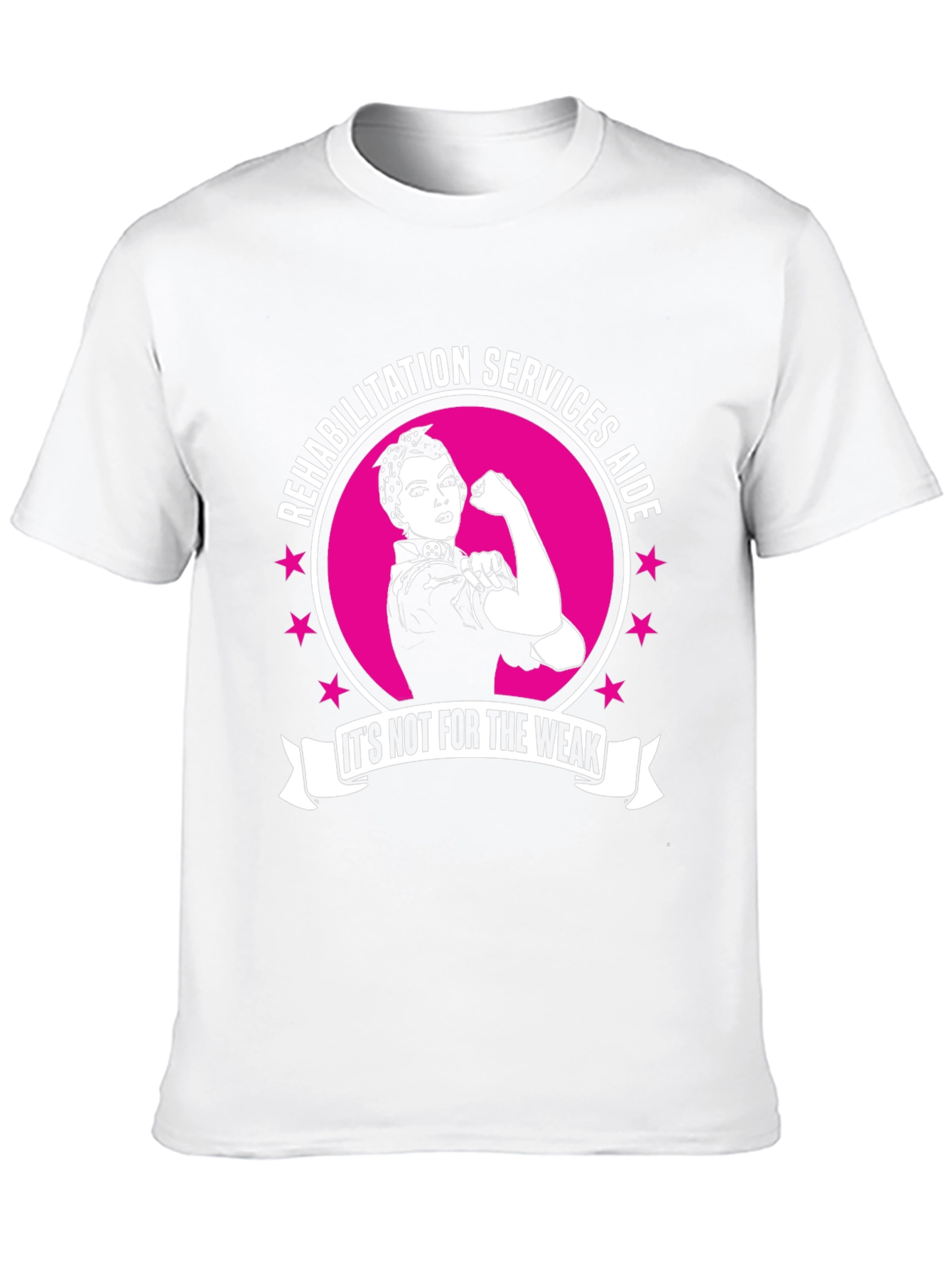Rehabilitation Services Aide T-Shirt - Strong Women Design