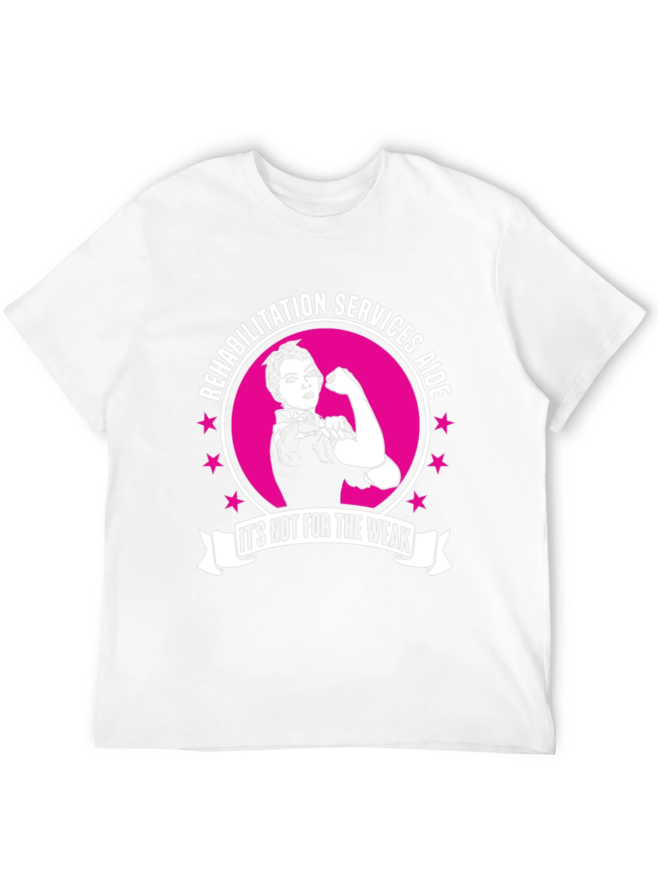 Rehabilitation Services Aide T-Shirt - Strong Women Design