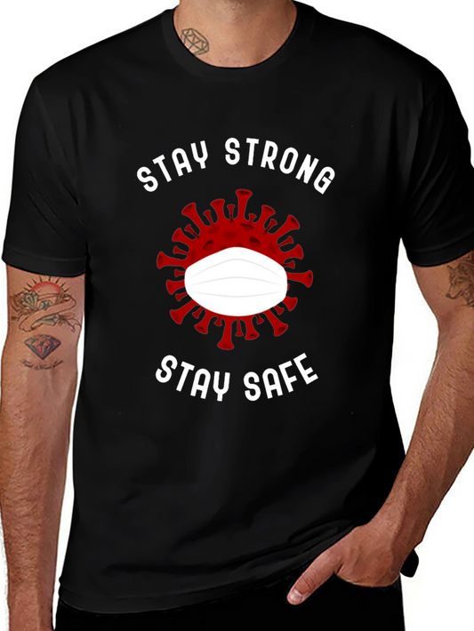 Stay Strong Stay Safe Graphic Tee