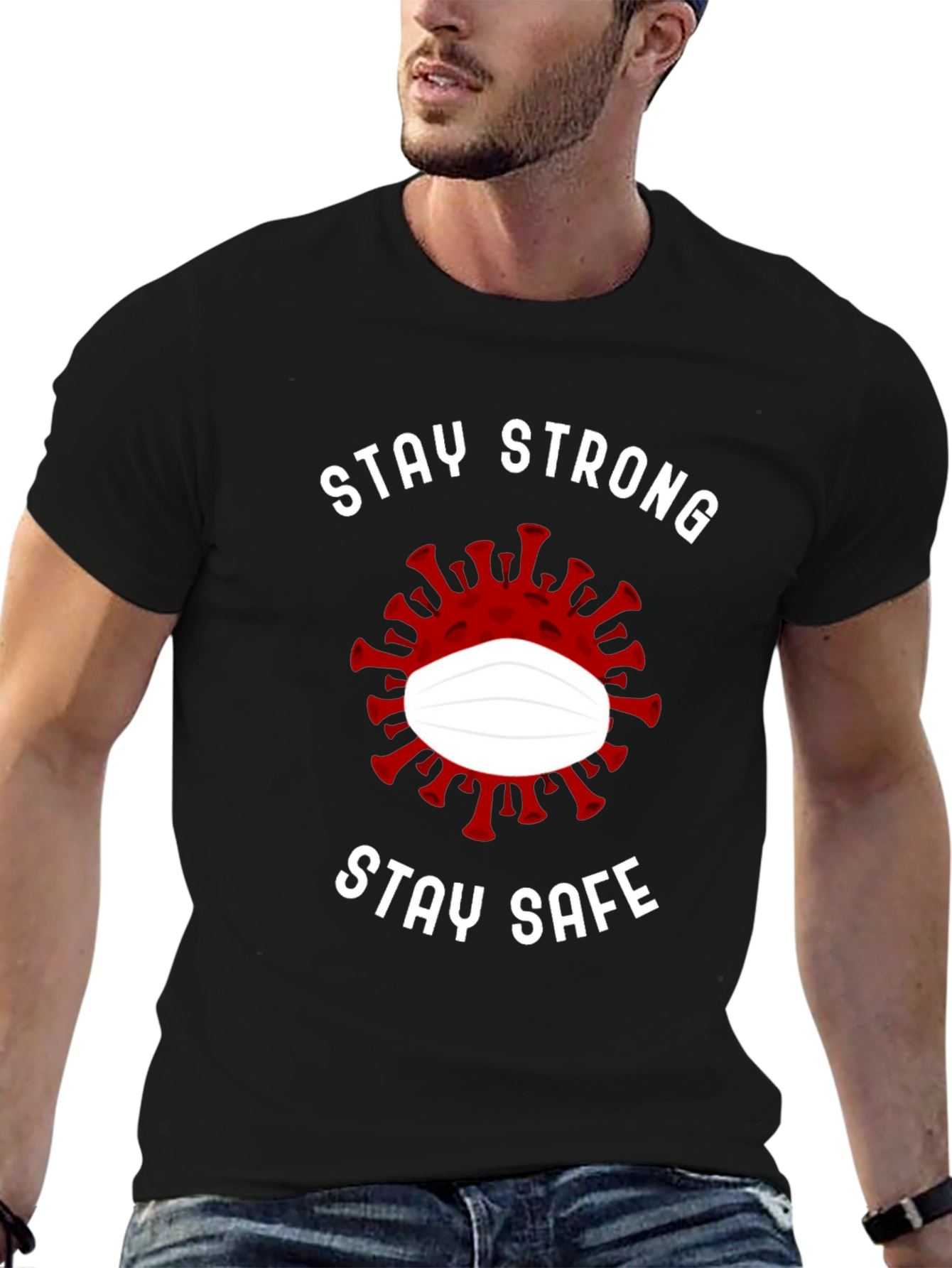 Stay Strong Stay Safe Graphic Tee