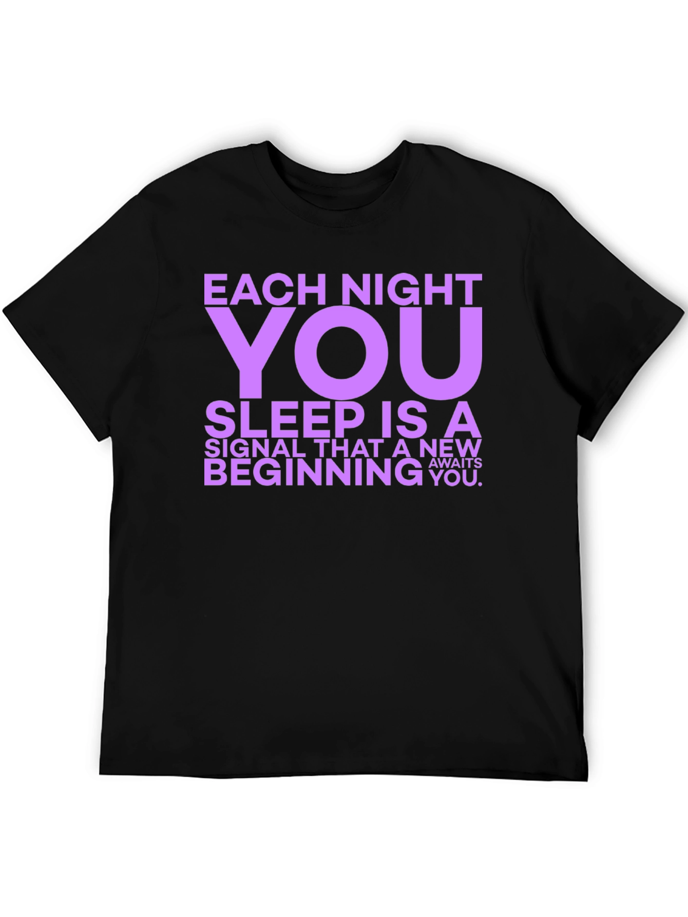 Each Night You Sleep Graphic Tee