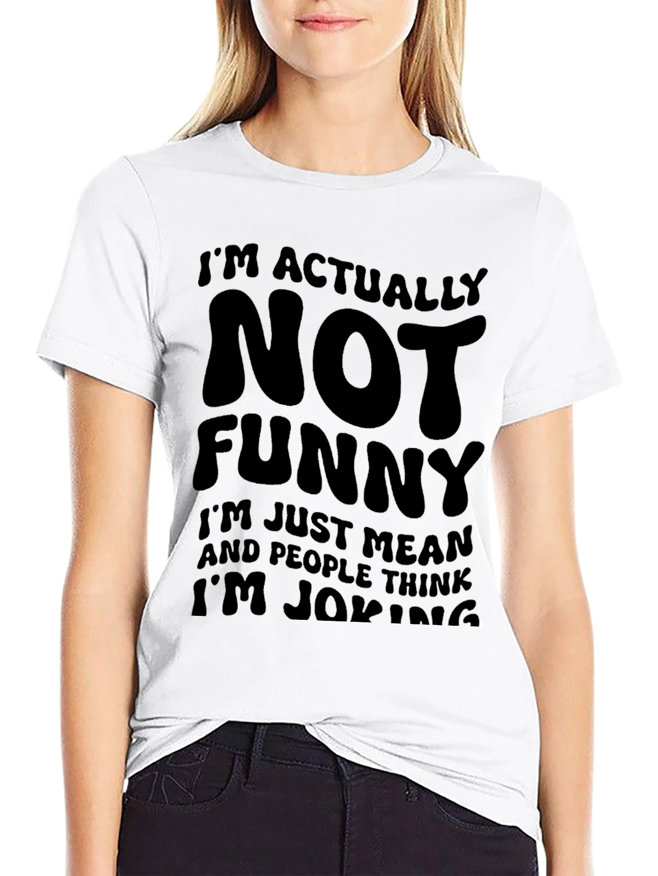 Funny Graphic T-Shirt - Im Actually Not Funny
