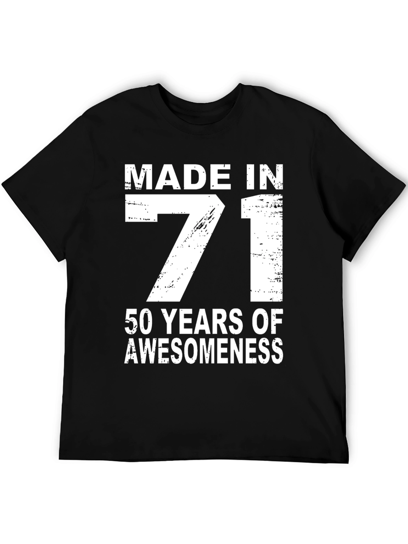 Made in 71 50 Years of Awesomeness Black T-Shirt