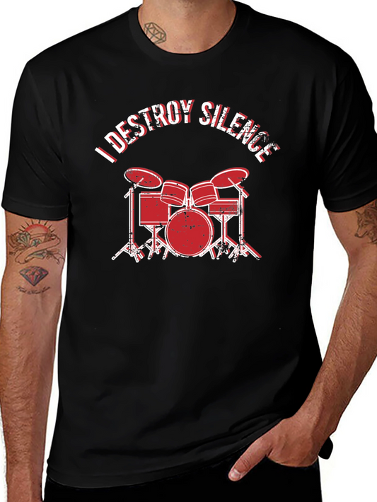 I Destroy Silence Drummer T-Shirt - Black