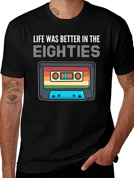 Retro 80s Cassette Tape T-Shirt - Life Was Better