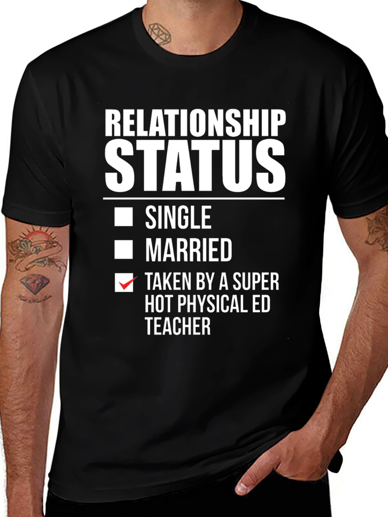 Relationship Status Taken Physical ED Teacher T-Shirt