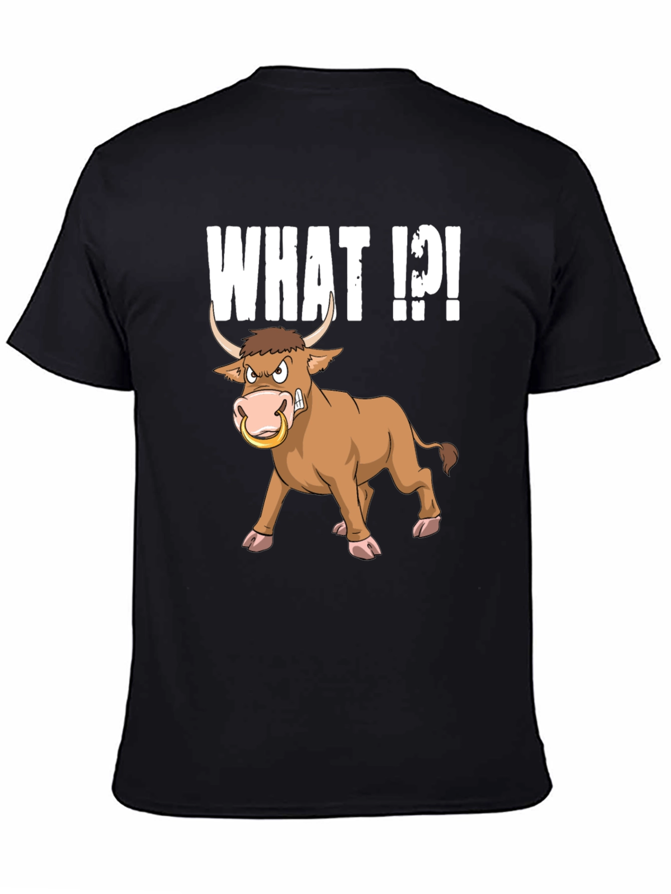 Funny Bull What T-Shirt - Black Graphic Tee