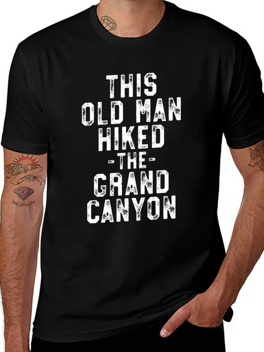 Funny Hiked Grand Canyon Old Man T-Shirt