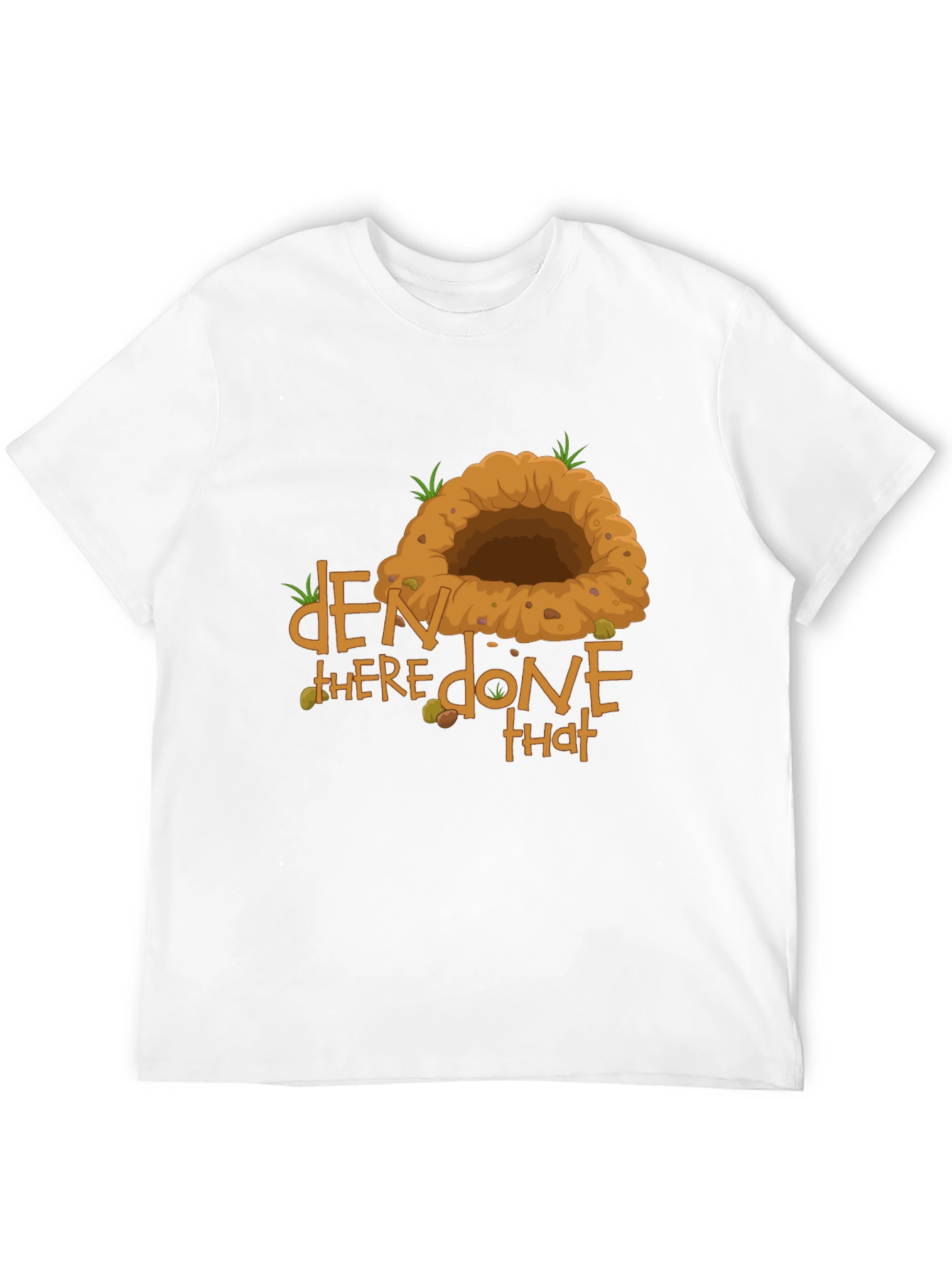 Den There Done That Graphic T-Shirt