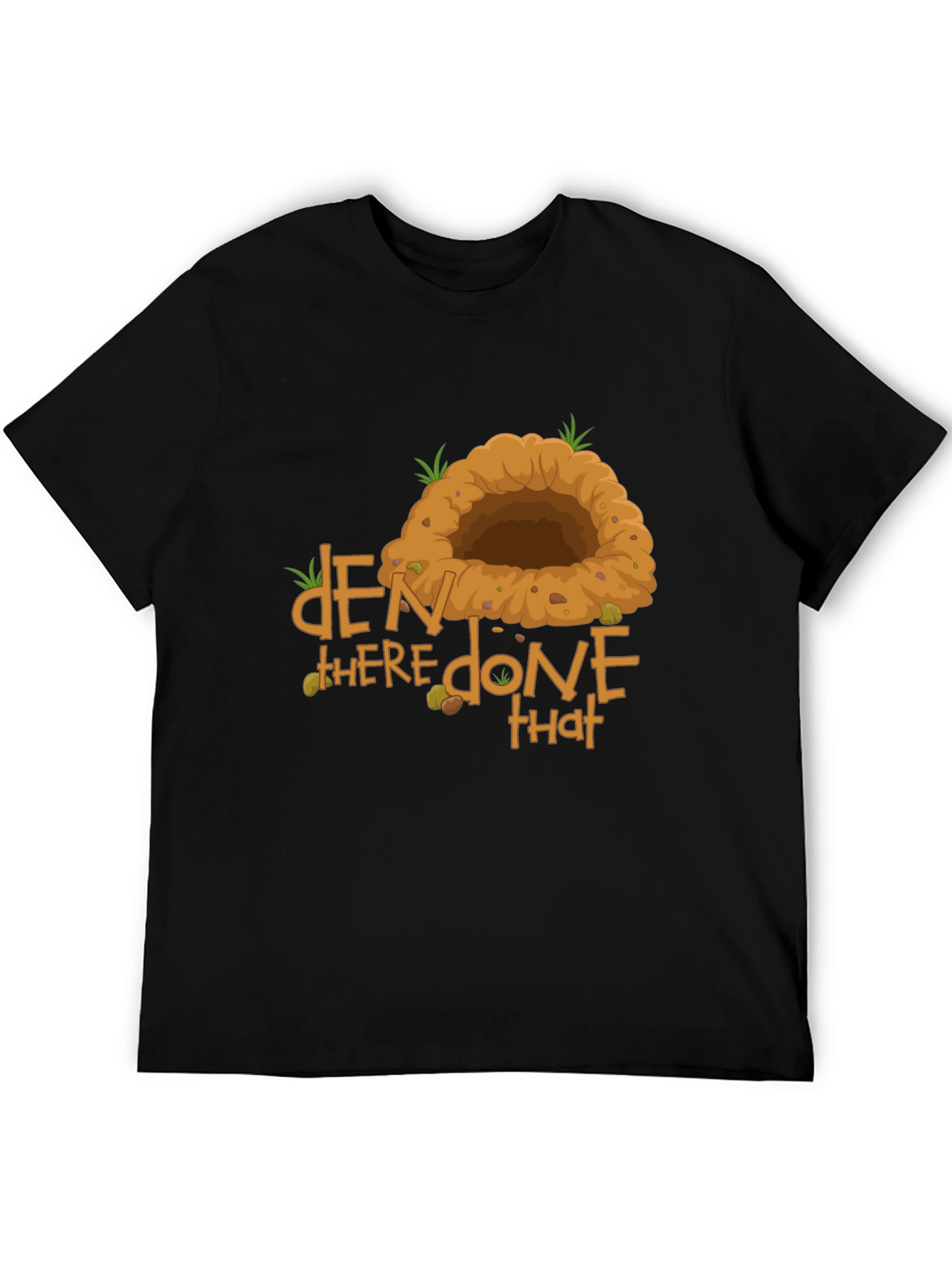 Den There Done That Graphic T-Shirt