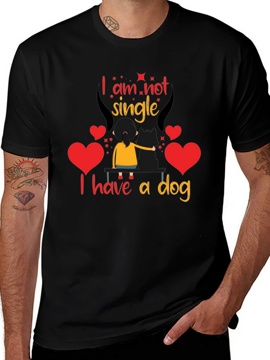 Im Not Single I Have A Dog Graphic Tee