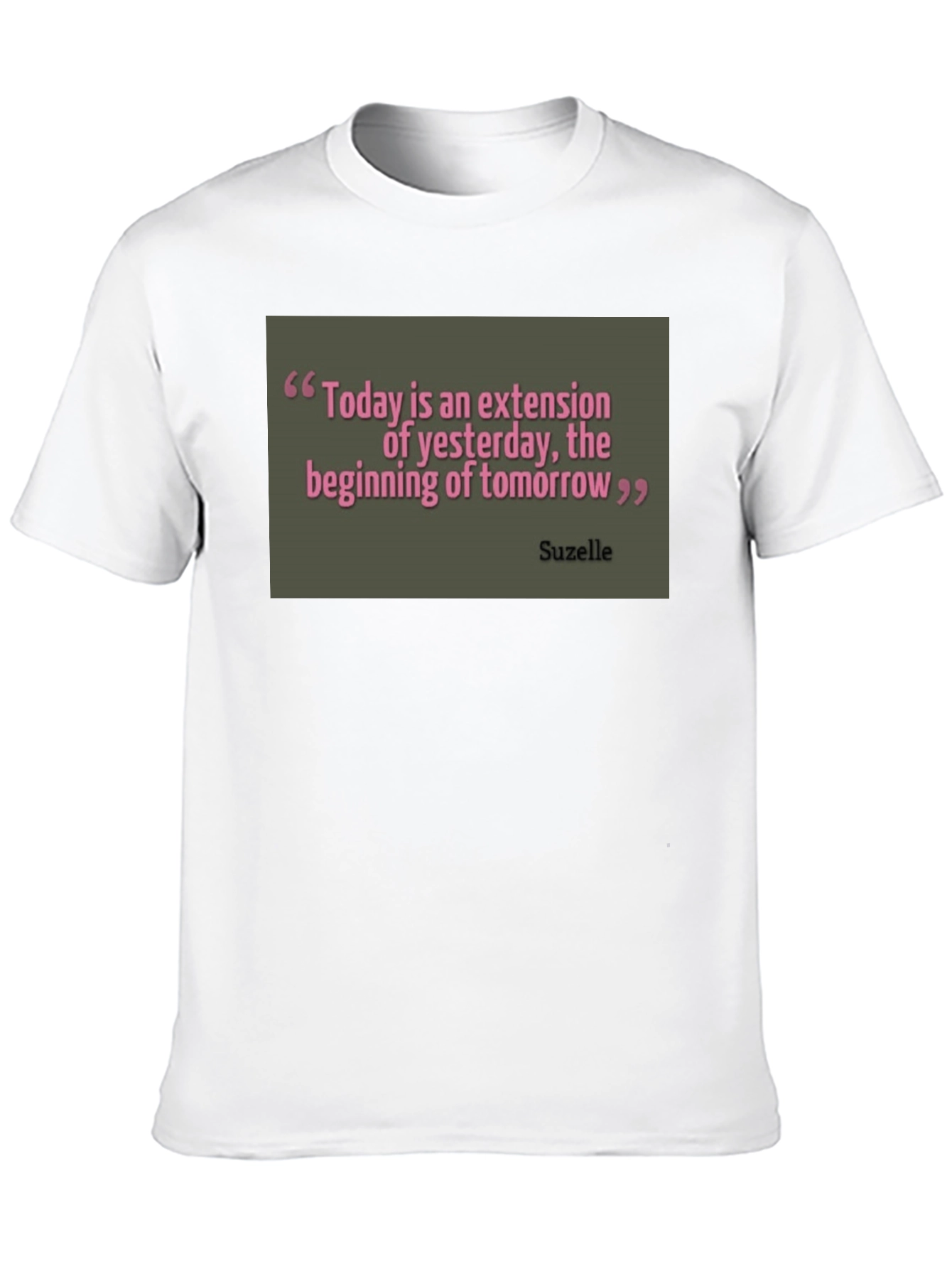 Inspirational Quote Graphic T-Shirt - Today is Extension