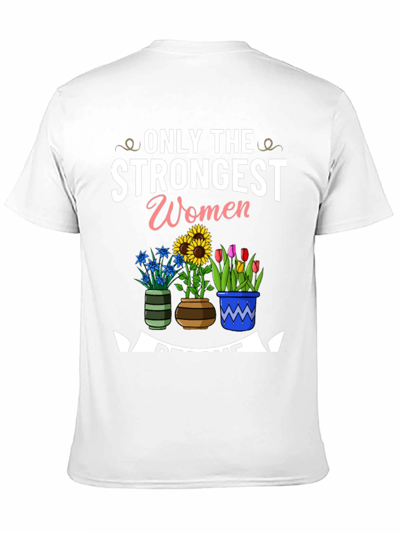 Strongest Women Awesome Flowers Black T-Shirt